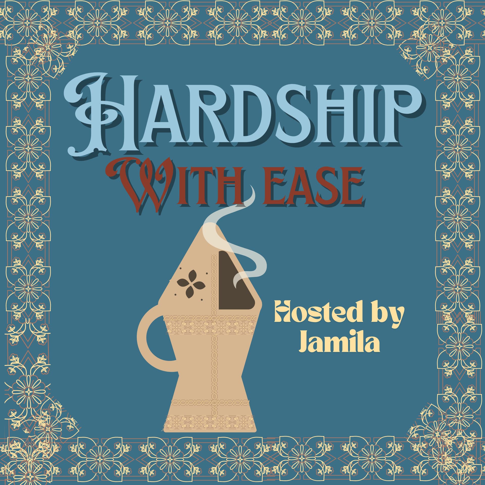 Hardship with Ease - Podcasts