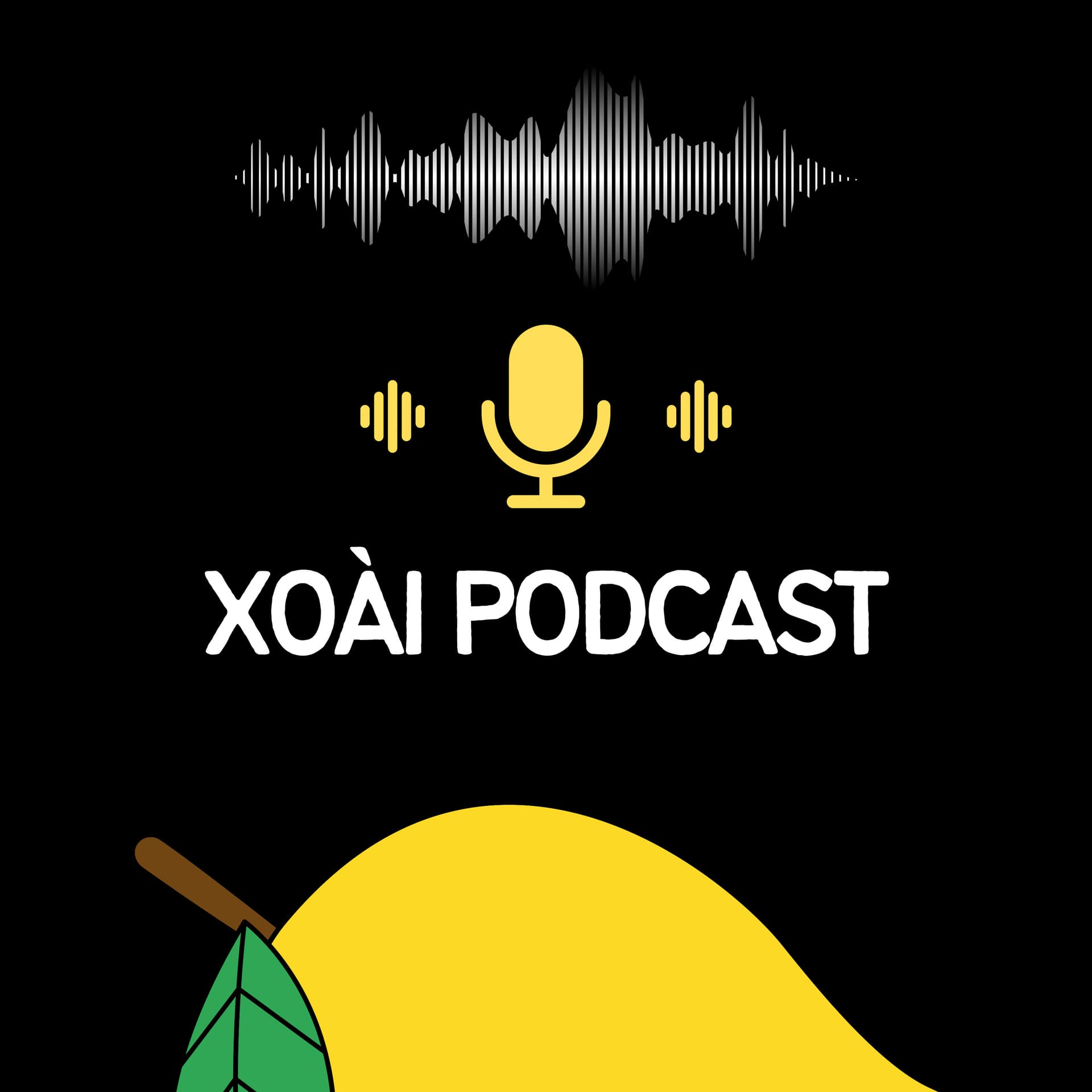 Xoài Podcast