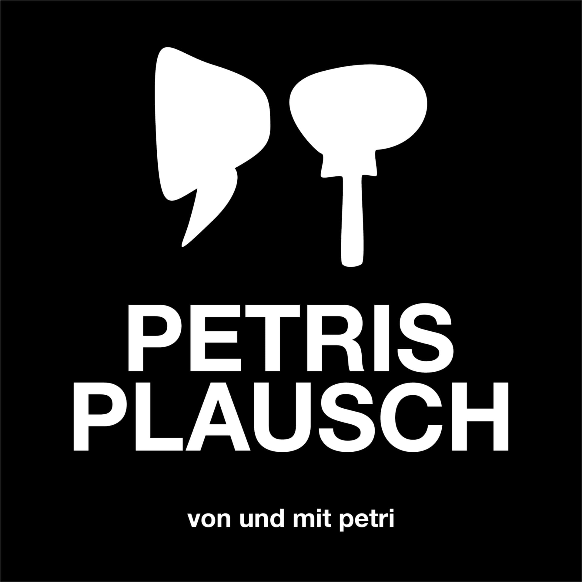 Petris Plausch - Podcasts