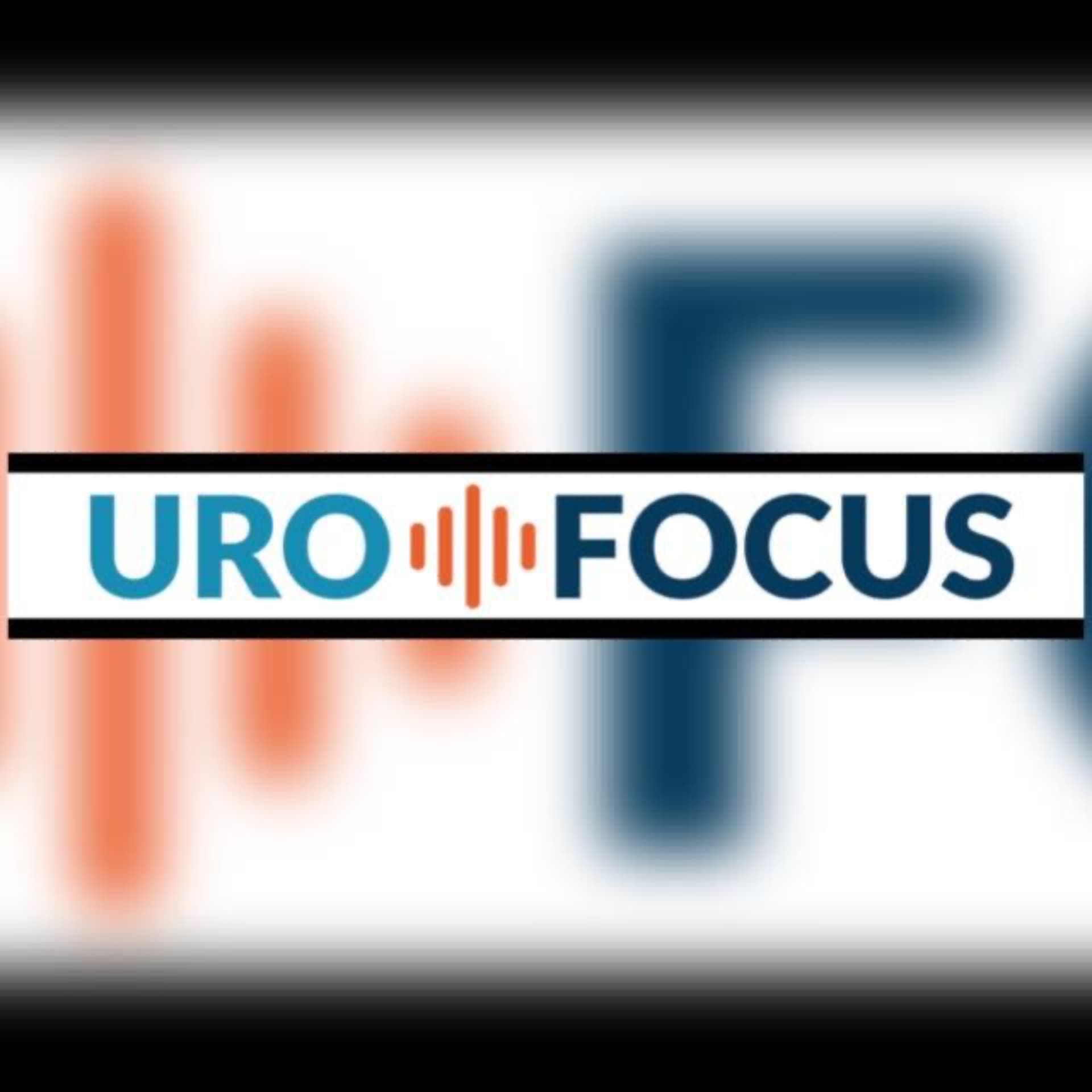 UroFocus - Podcasts