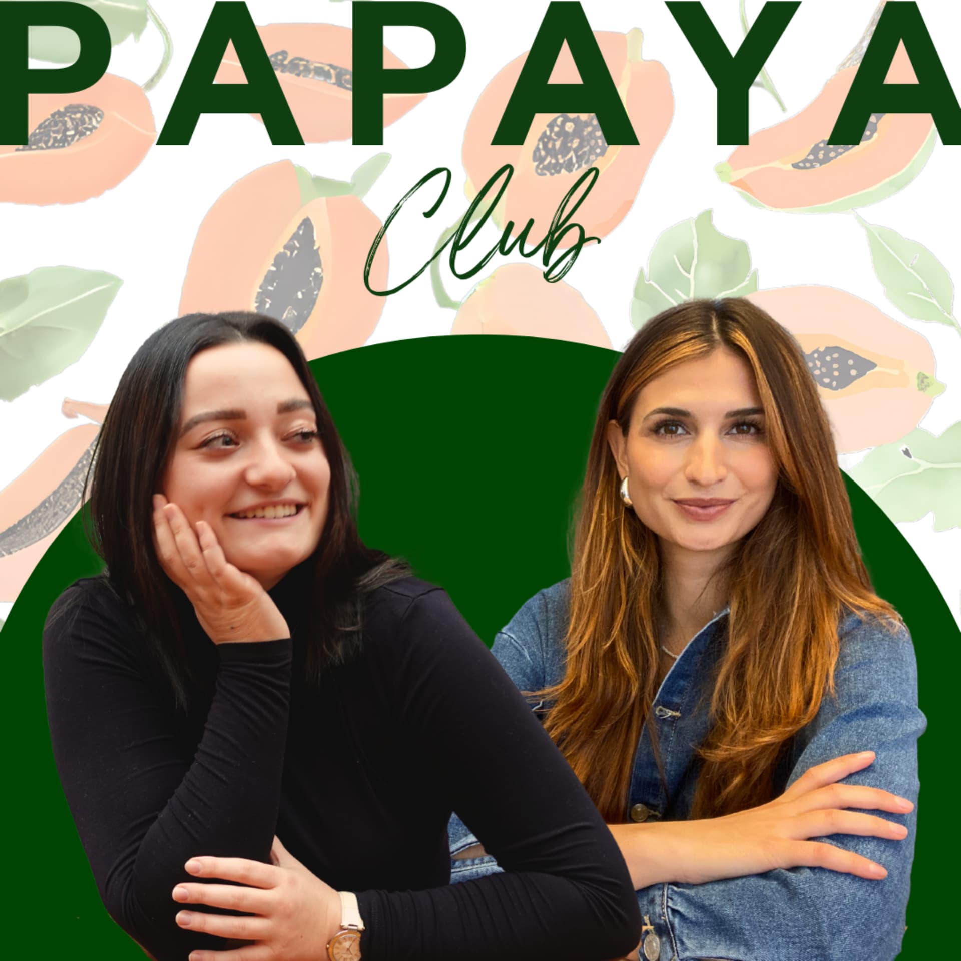 Papaya Club - Podcasts