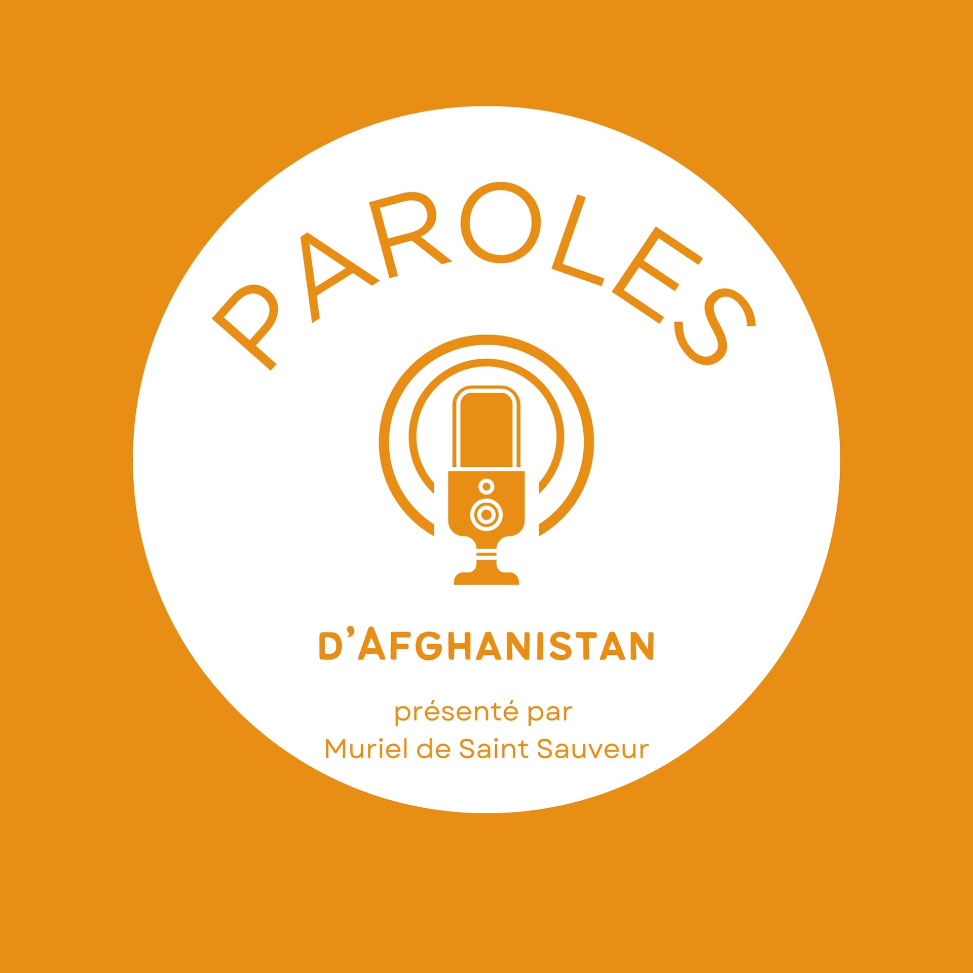 Paroles d'Afghanistan - Le Podcast - Podcasts