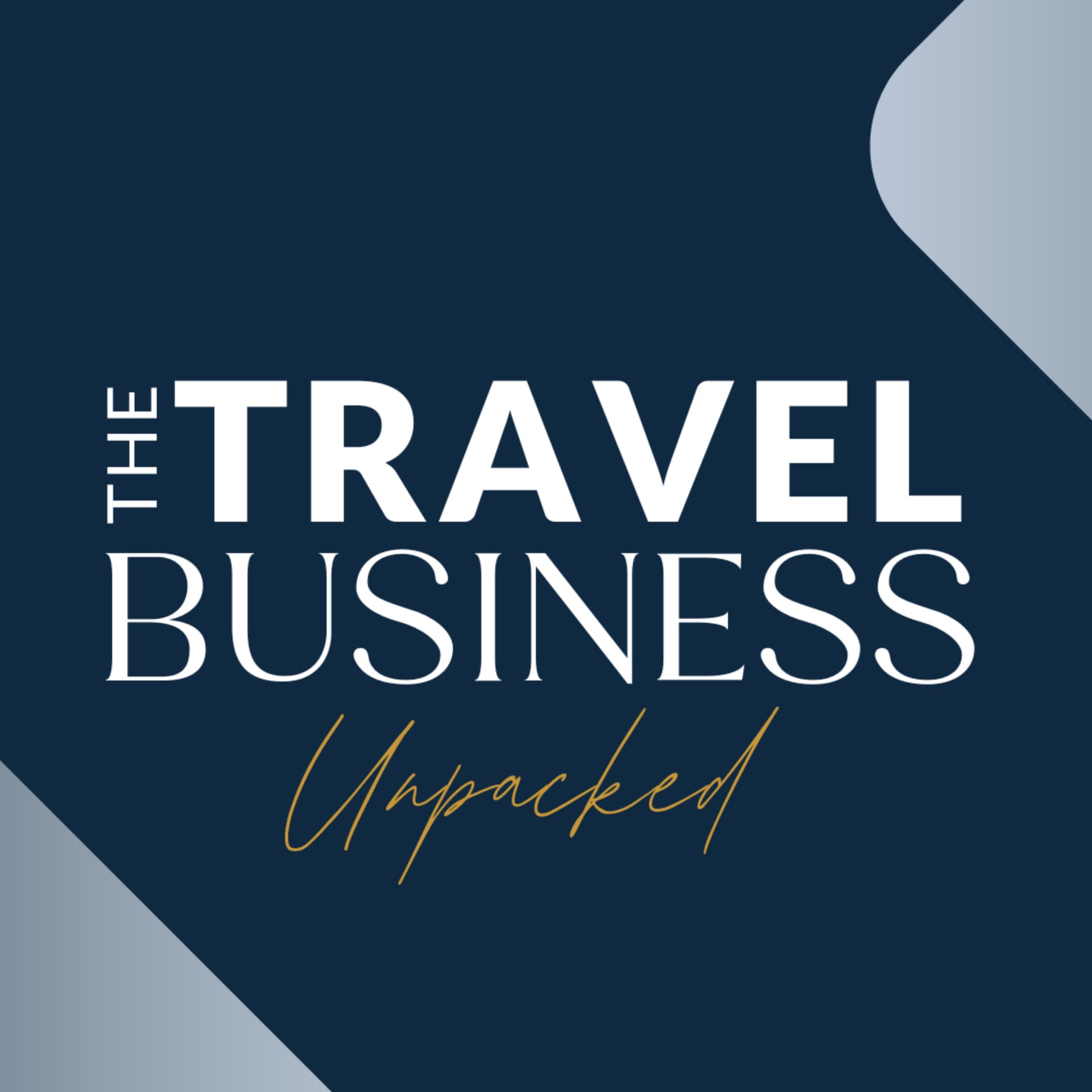 The Travel Business Unpacked - Podcasts