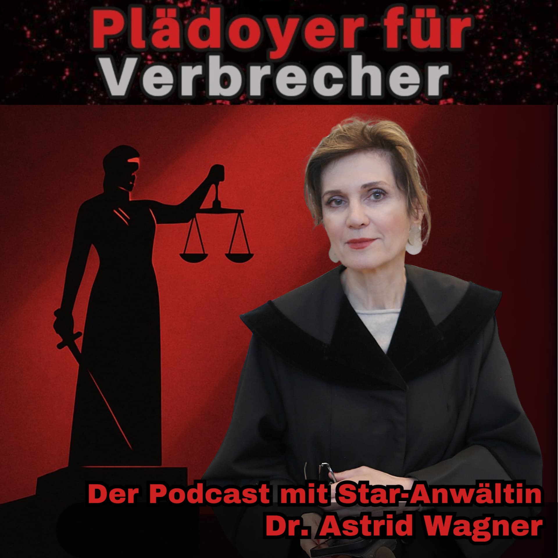 Plädoyer für Verbrecher - Podcasts