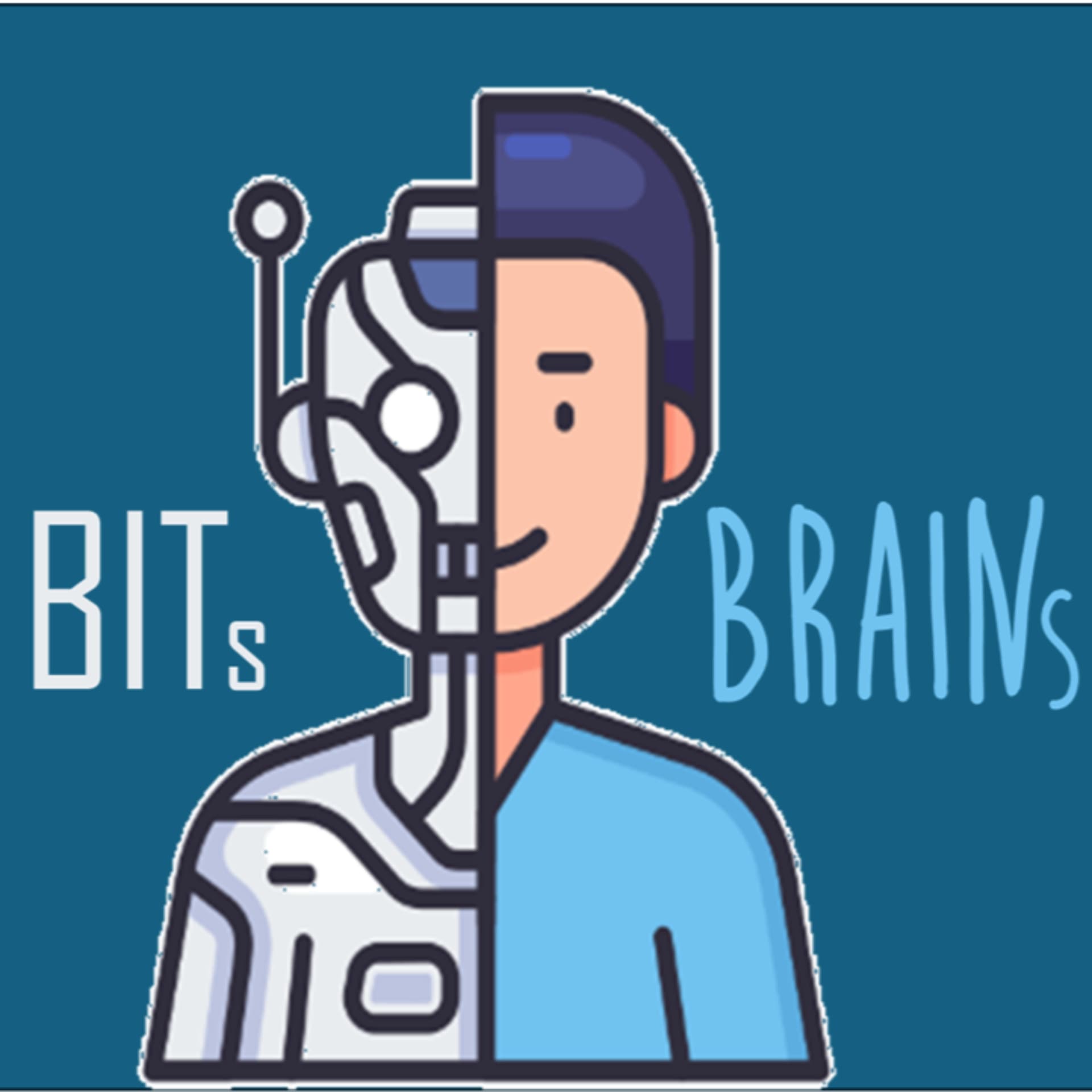 BITS and BRAINS: Ayudando a entender y a dar sentido a la sociedad digital - Podcasts