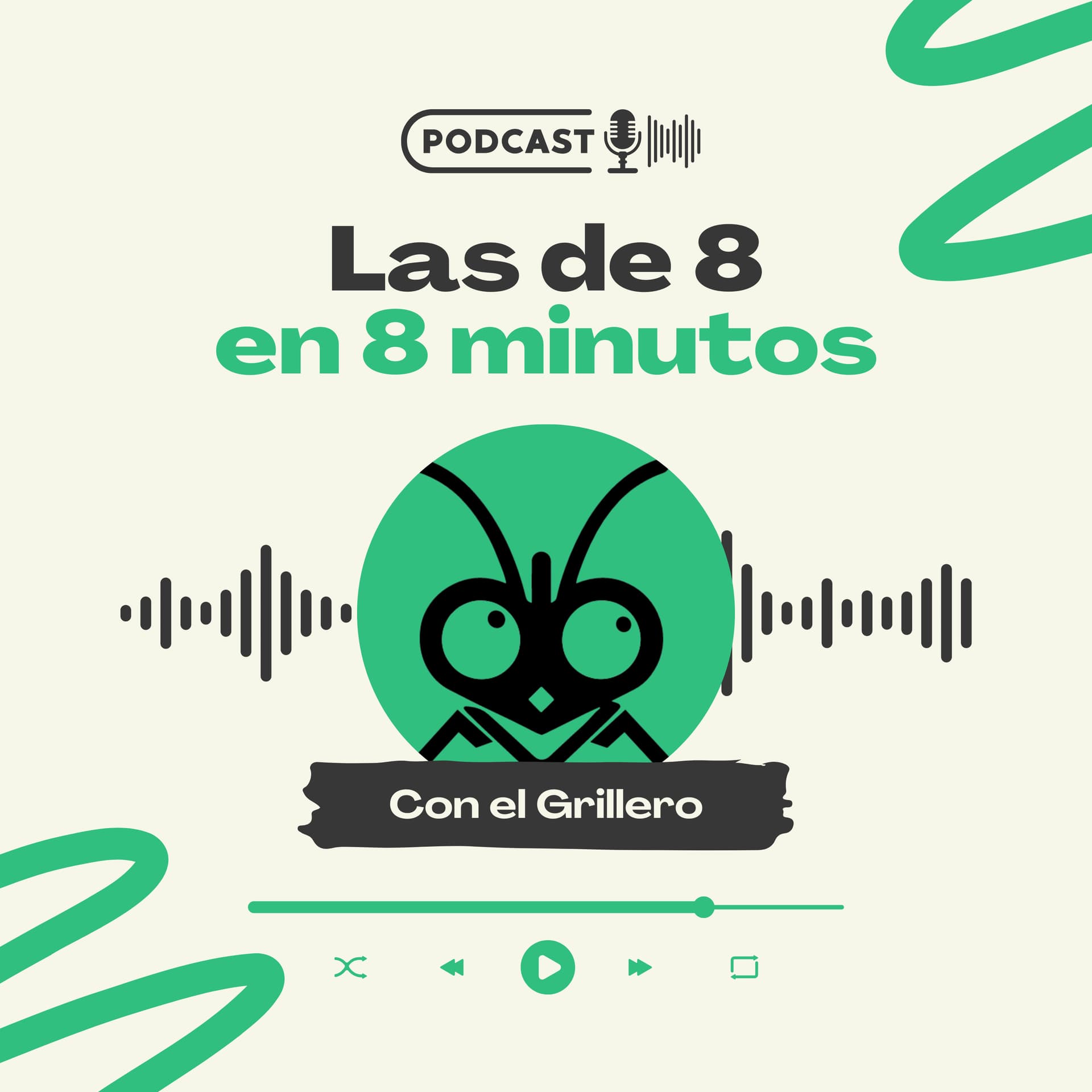 Las de 8 en 8 minutos con el Grillero - Podcasts