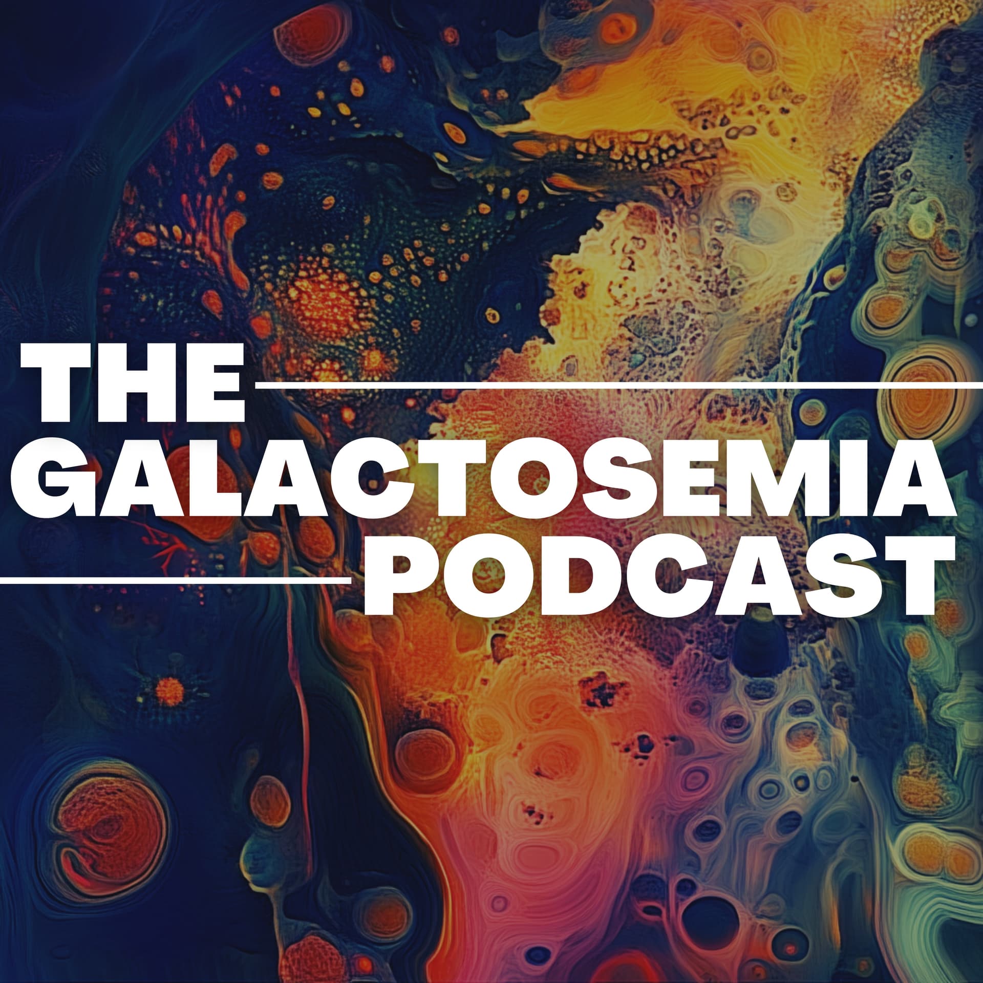 The Galactosemia Podcast - Podcasts