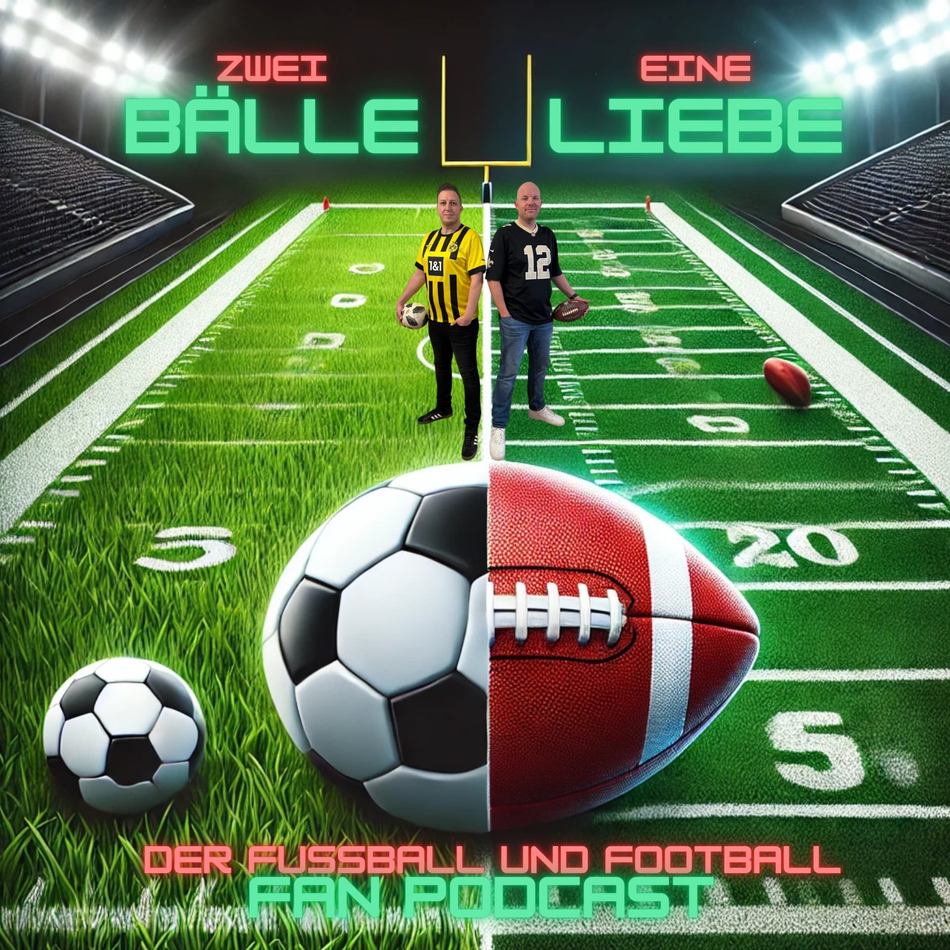 Zwei Bälle Eine Liebe - Der Fußball und NFL Fan Podcast - Podcasts