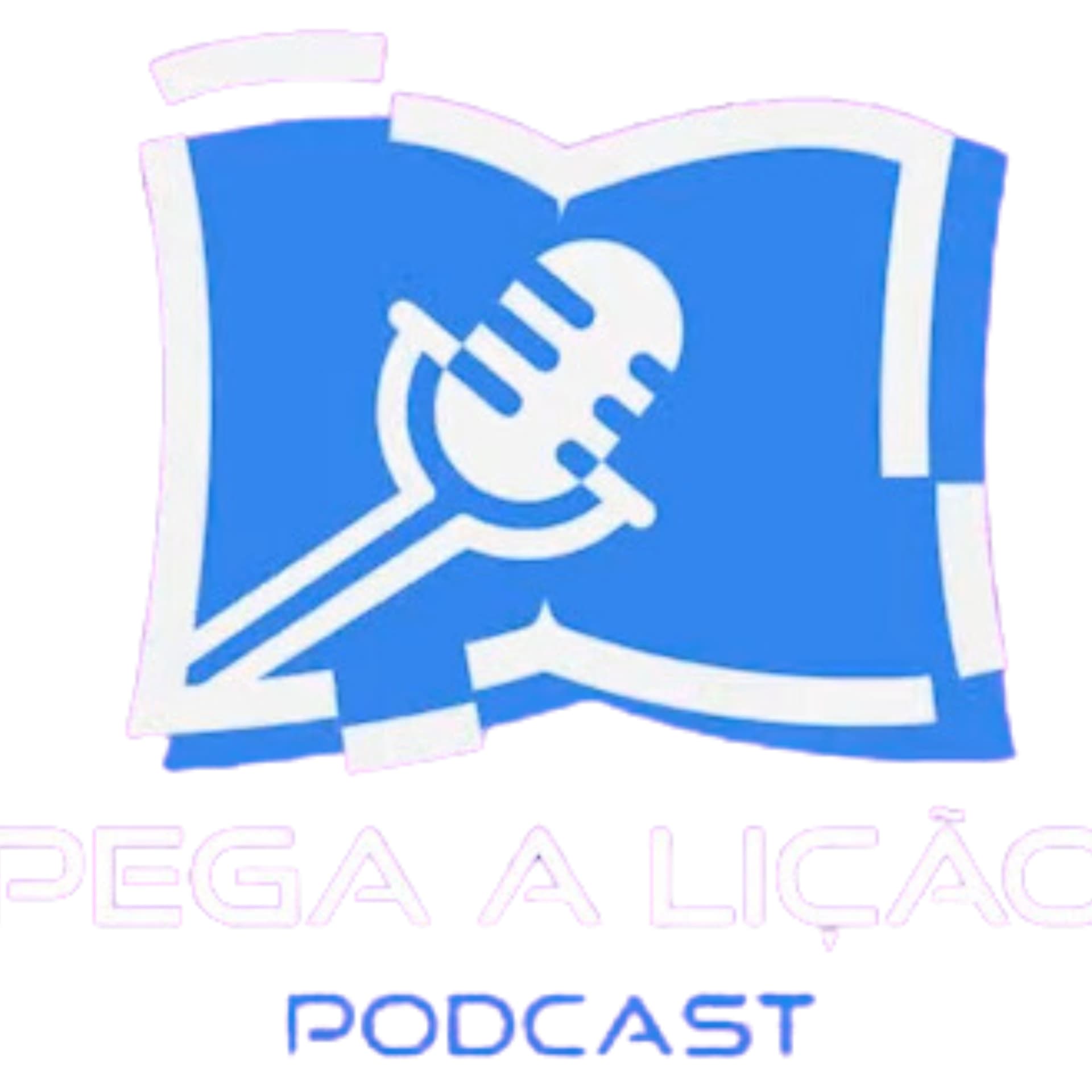 Pega a Lição - Podcasts