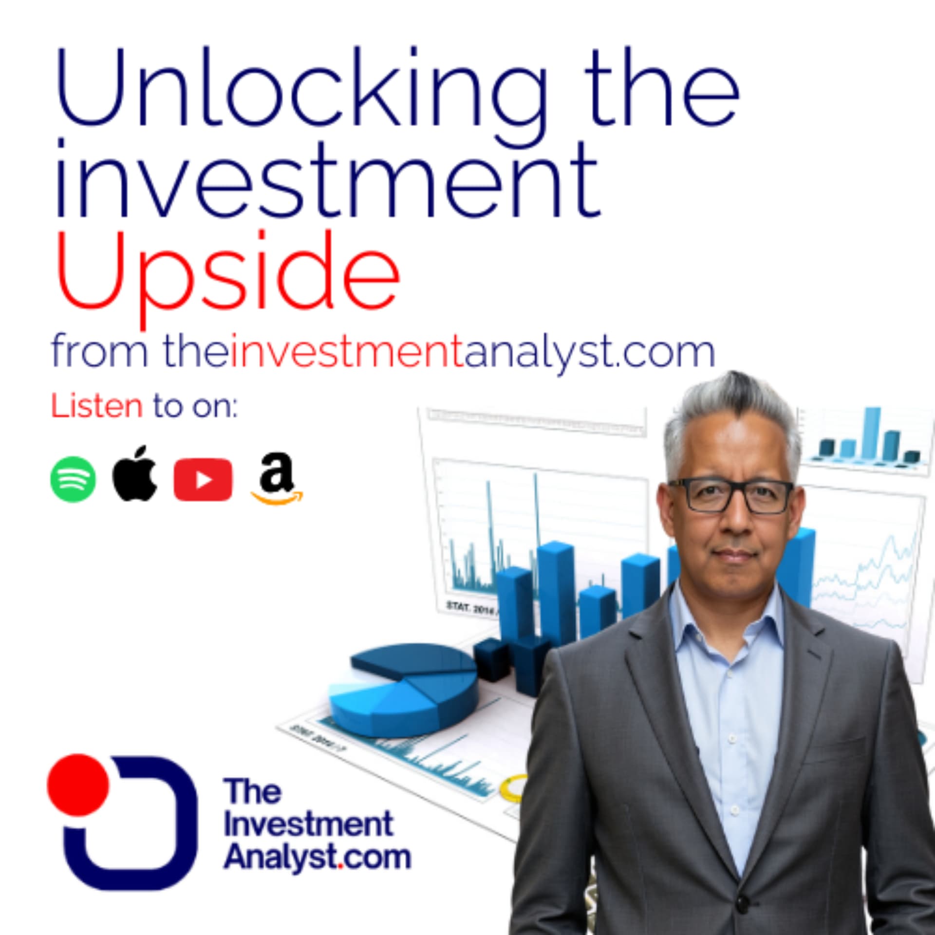 Unlocking the Investment Upside - Podcasts