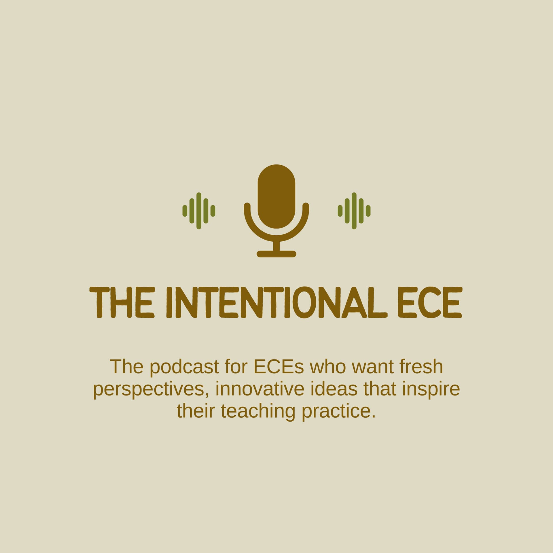 The Intentional ECE - Podcasts