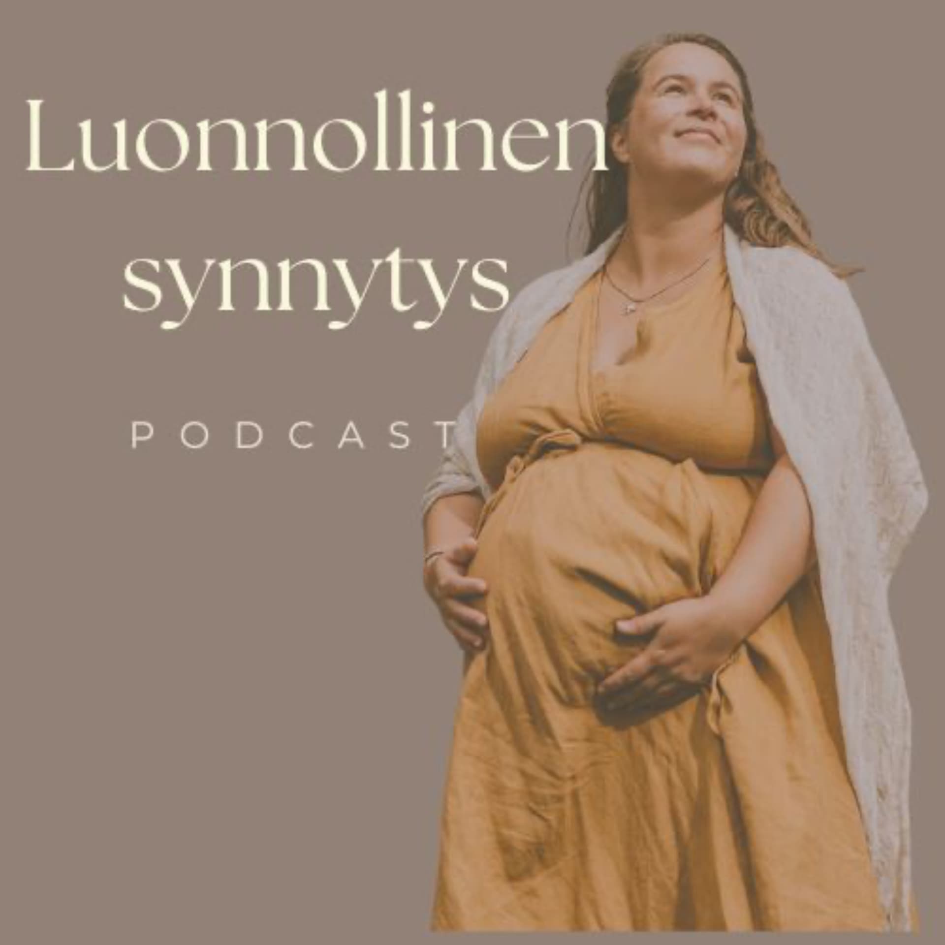 Luonnollinen Synnytys- podcast - Podcasts