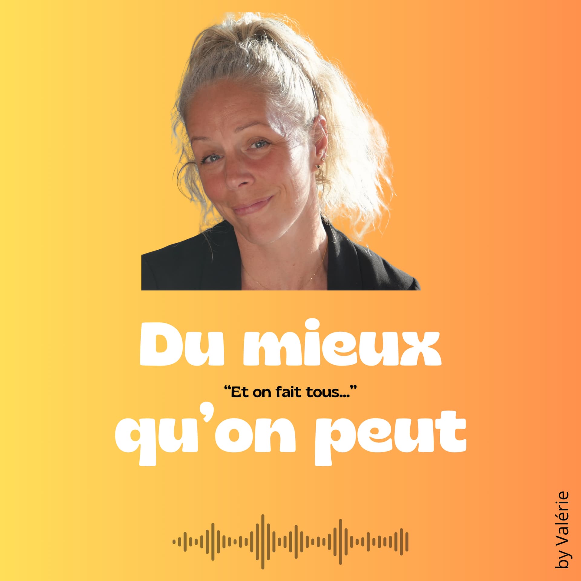 Du Mieux Qu'on Peut - Podcasts