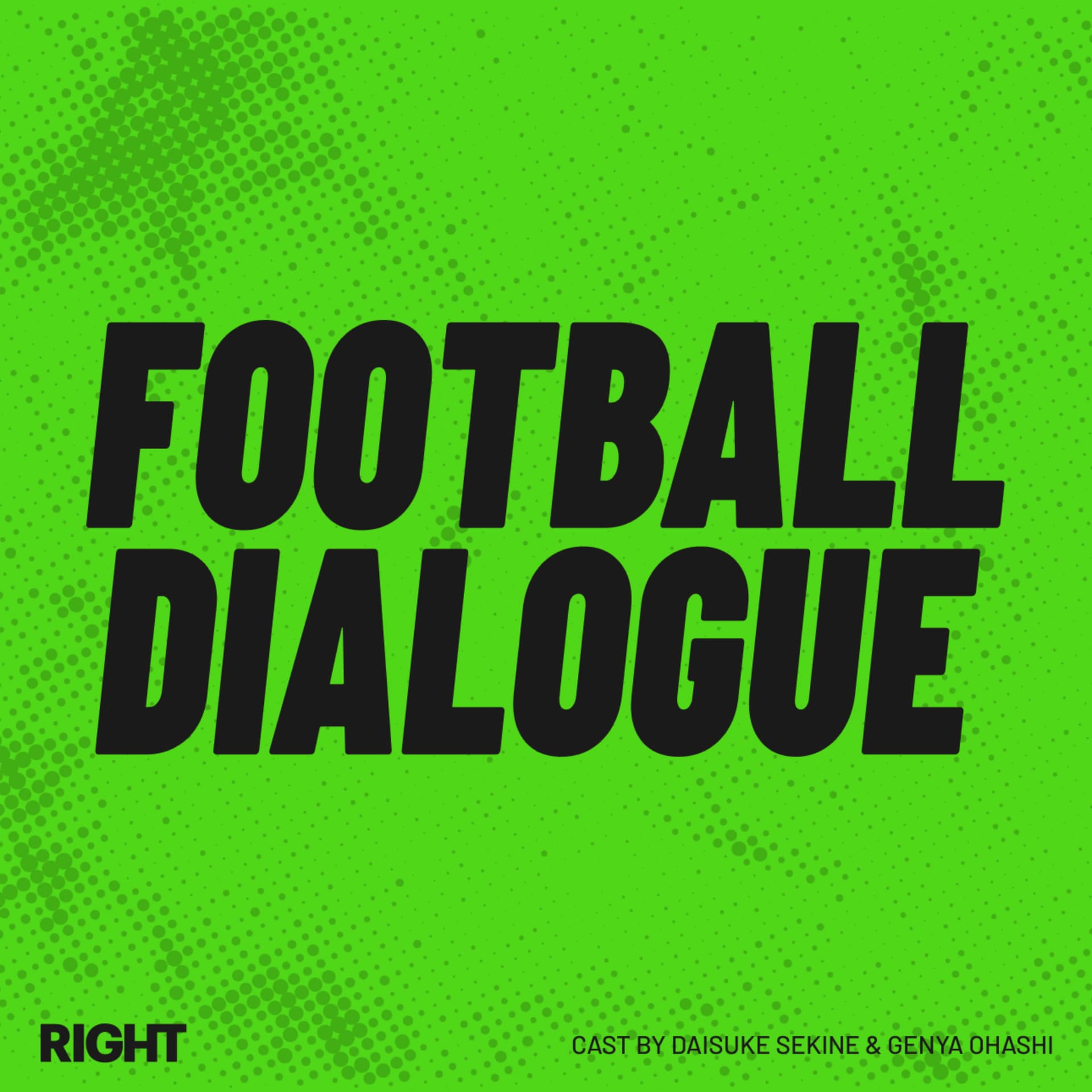 FOOTBALL DIALOGUE - Podcasts