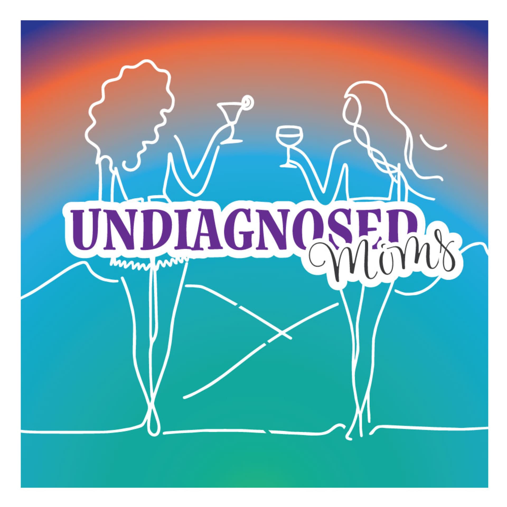 Undiagnosed Moms - Podcasts