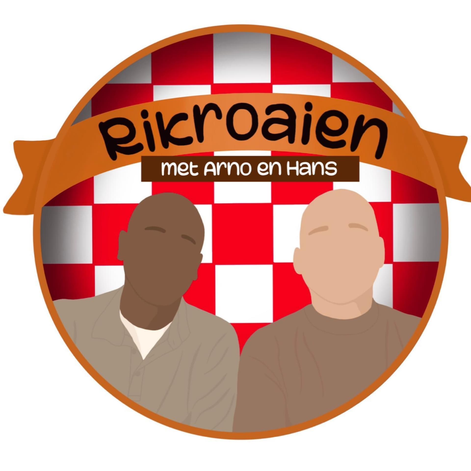 Rikroaien met Arno en Hans - Podcasts