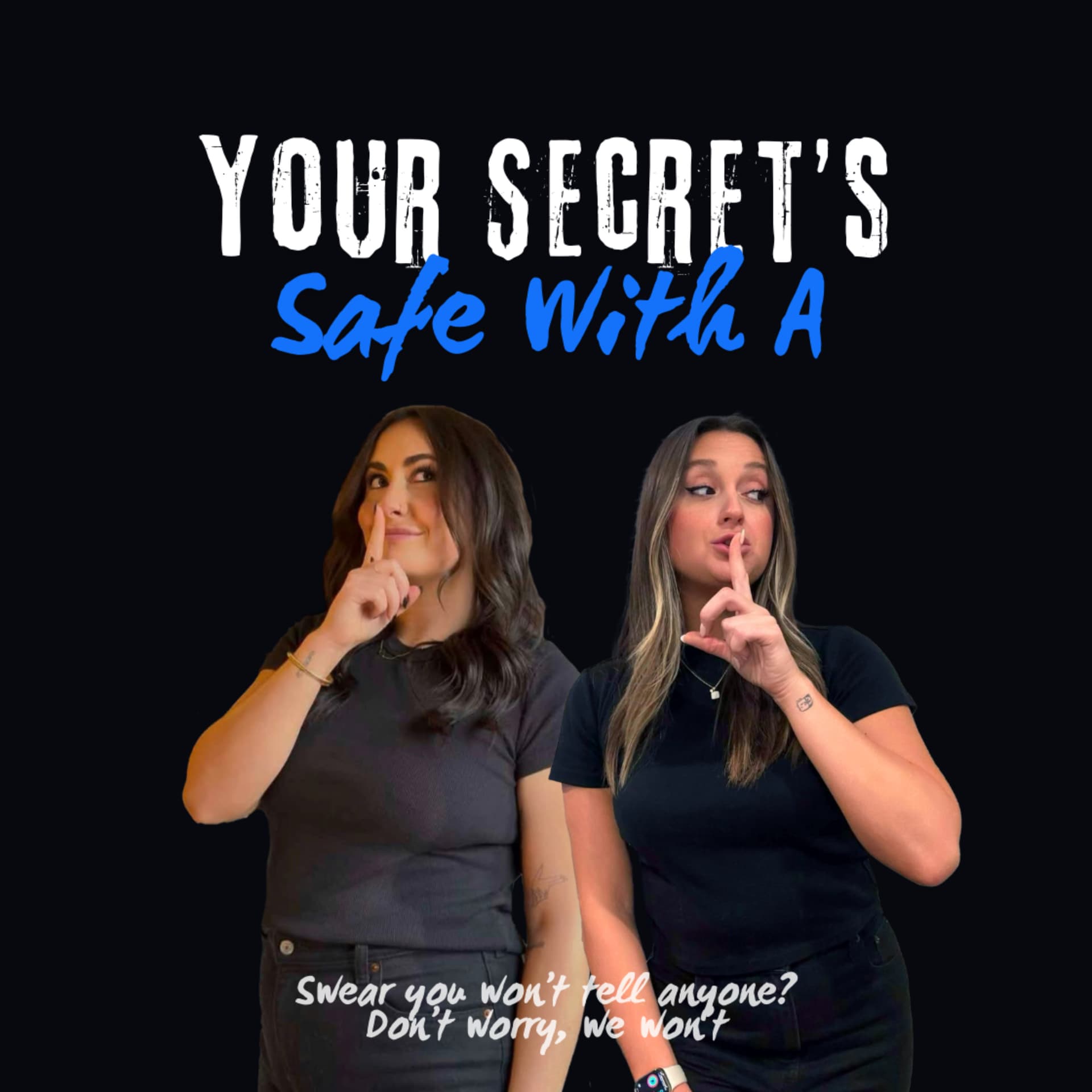 Your Secret's Safe With A - Podcasts