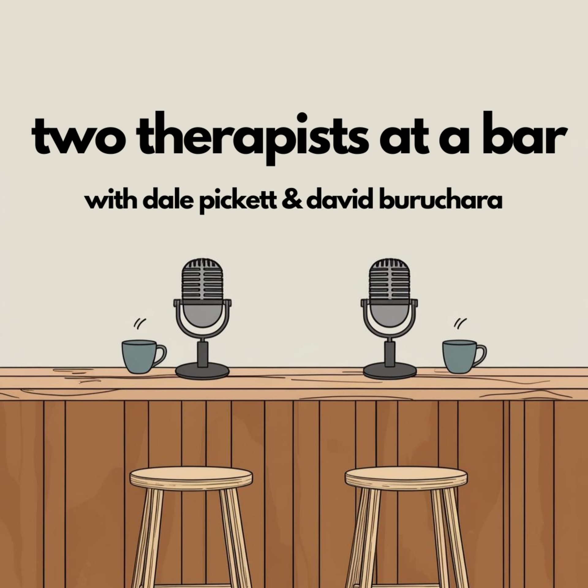 Two Therapists At A Bar - Podcasts