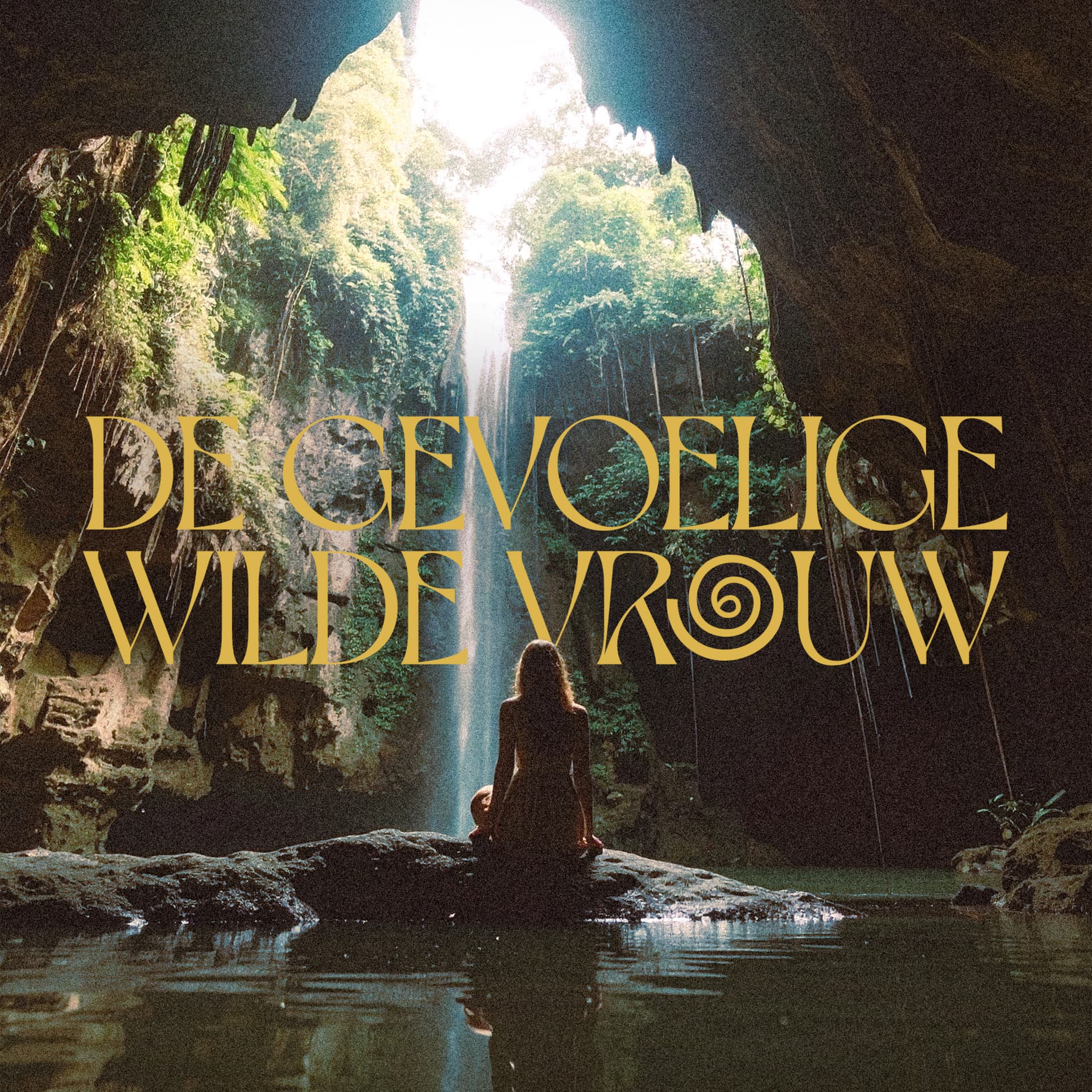 De Gevoelige Wilde Vrouw Podcast - Podcasts