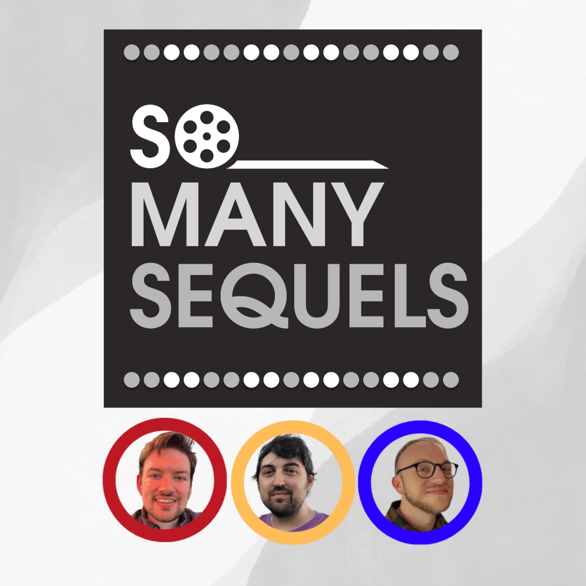 So Many Sequels: A Movie Podcast - Podcasts