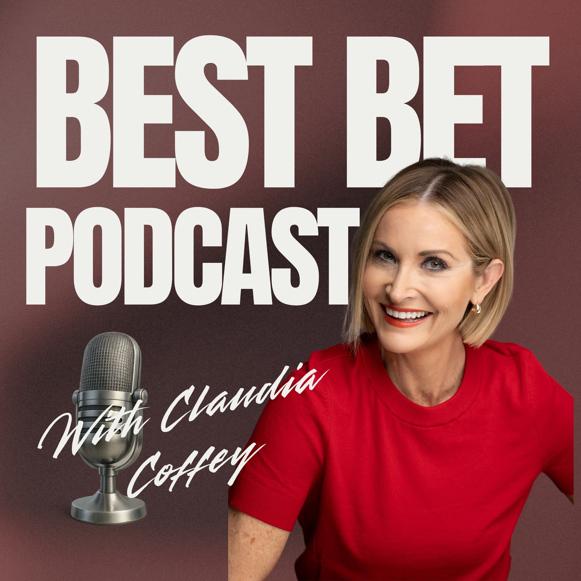 The Best Bet with Claudia Coffey - Podcasts