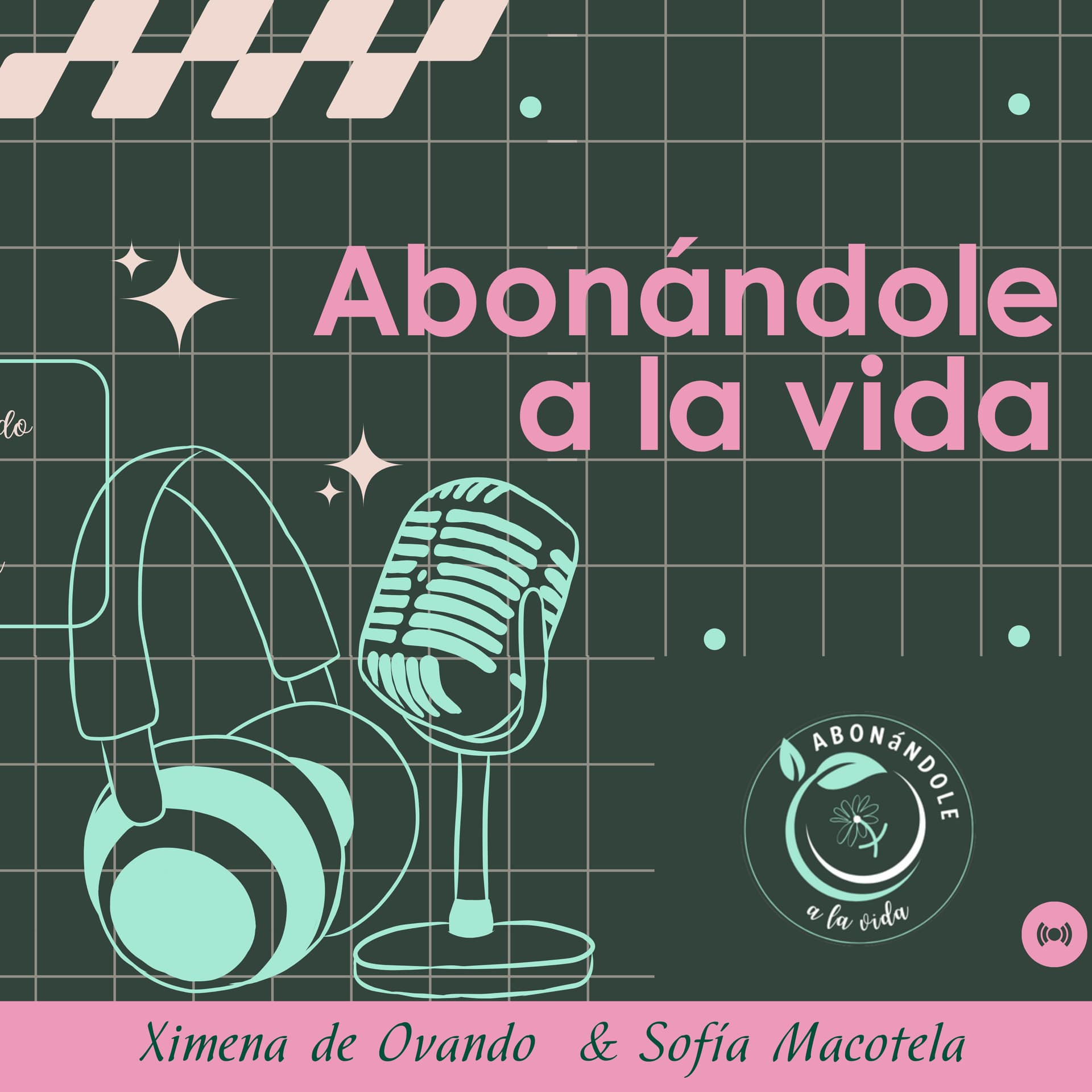 Abonándole a la vida - Podcasts