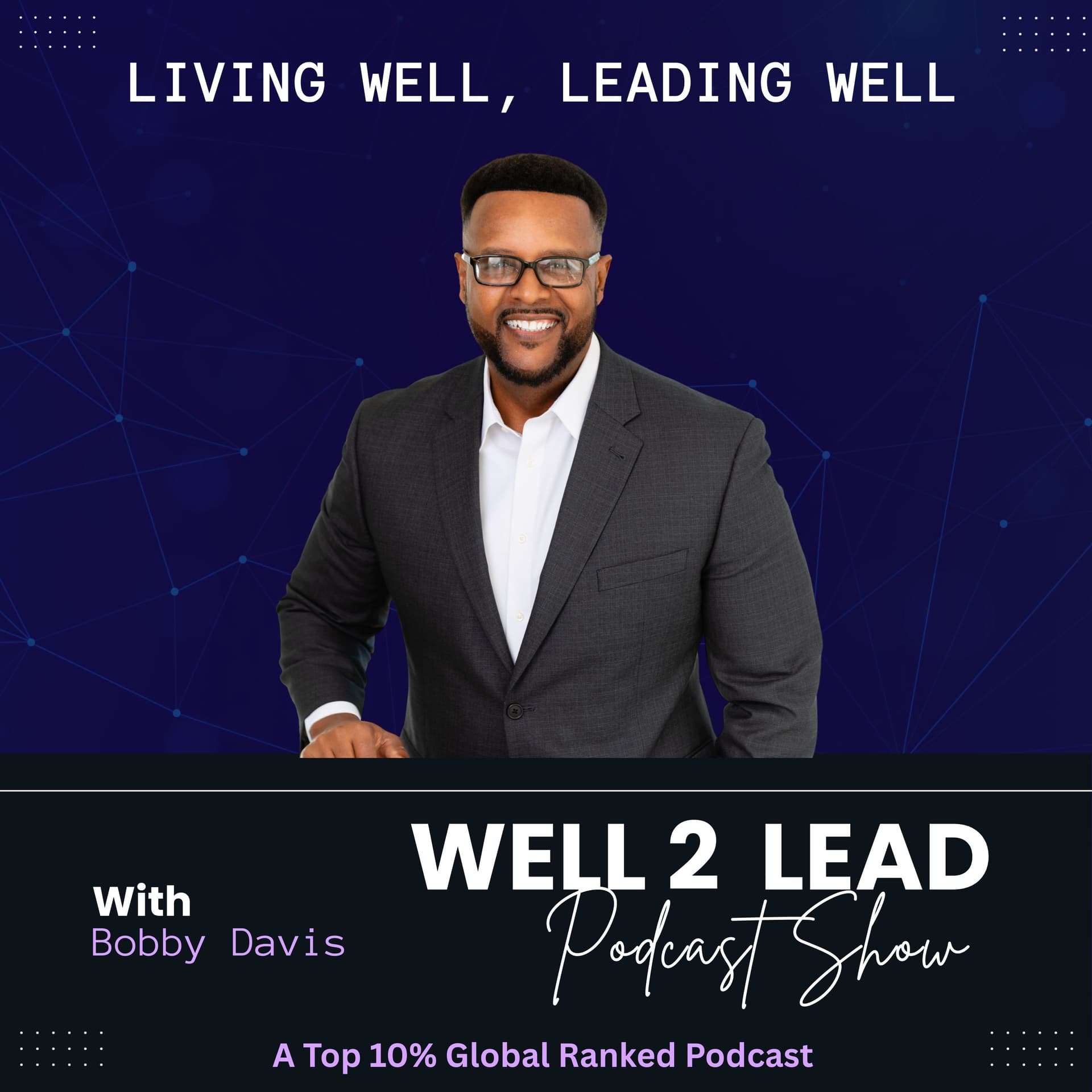 The Well 2 Lead Podcast - Podcasts