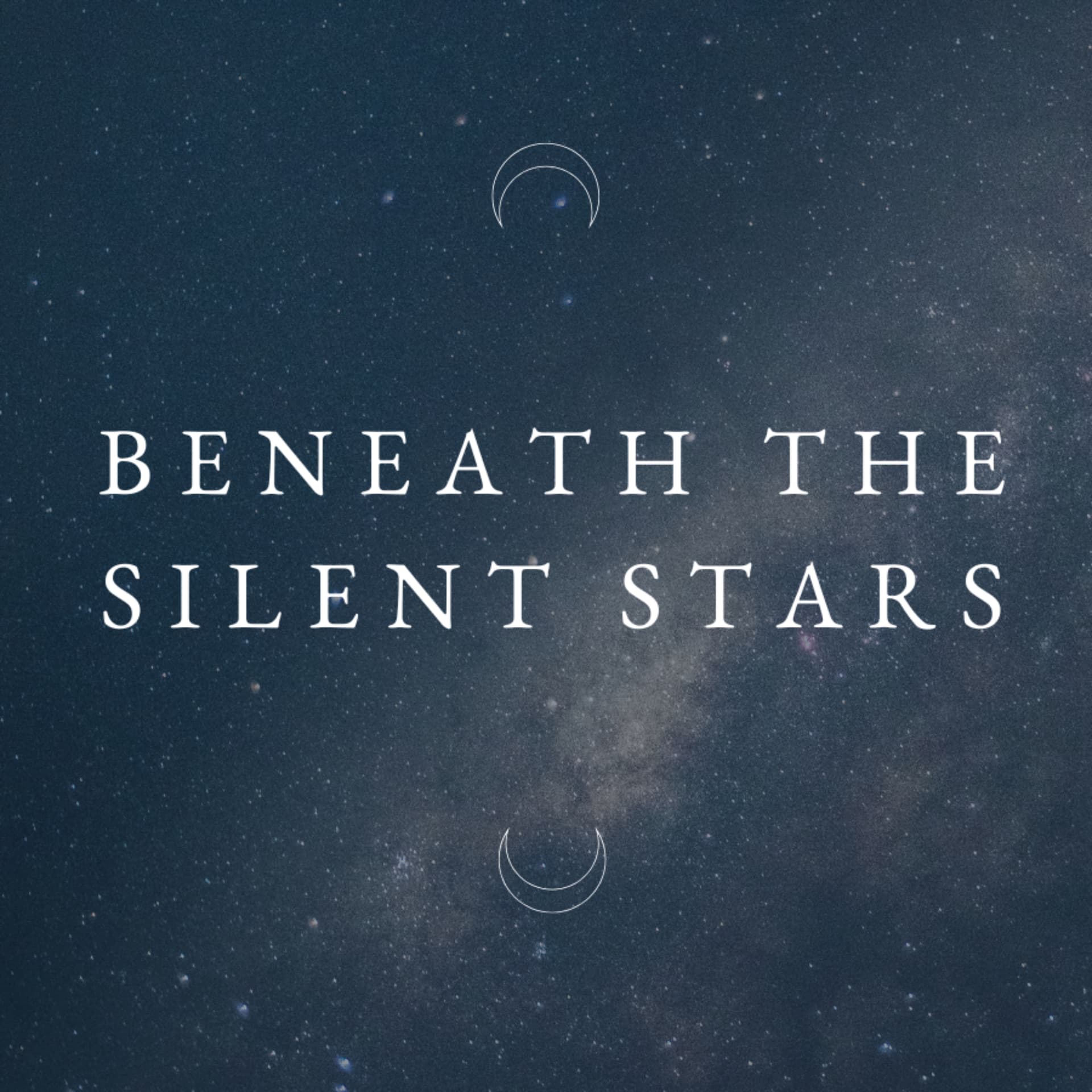 Beneath the Silent Stars - Podcasts
