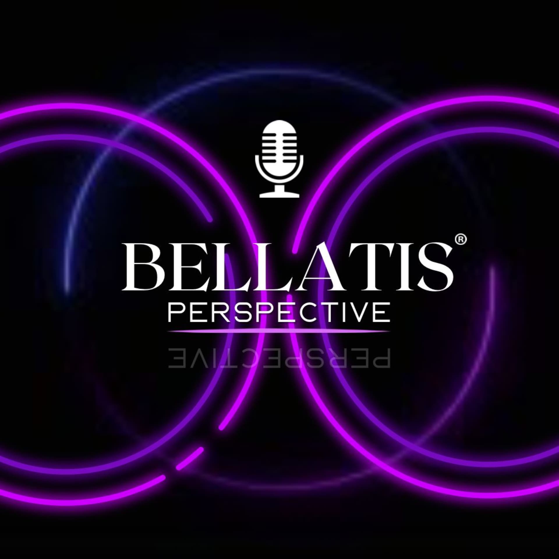 Bellatis Perspective - Podcasts