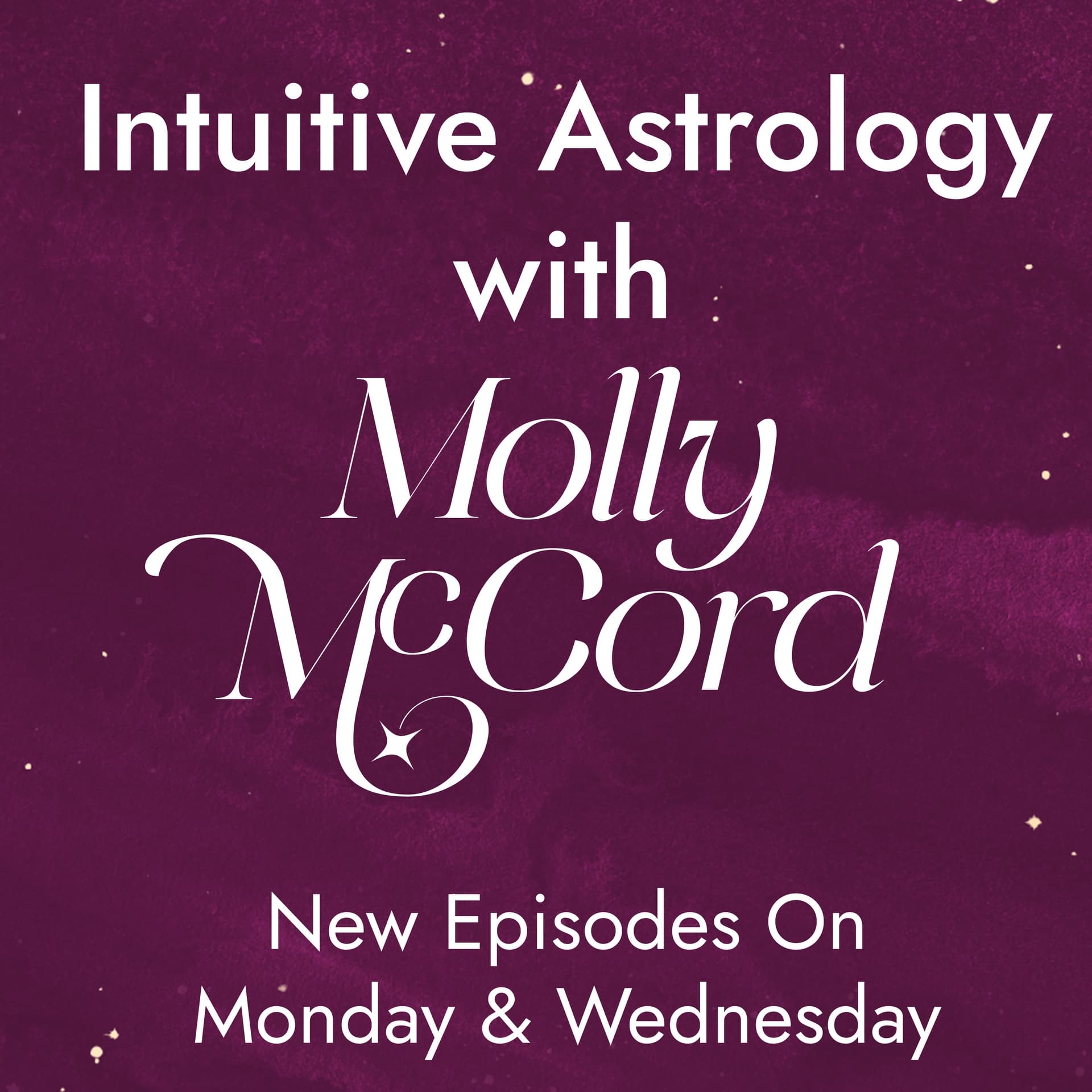 Intuitive Astrology with Molly McCord - Podcasts