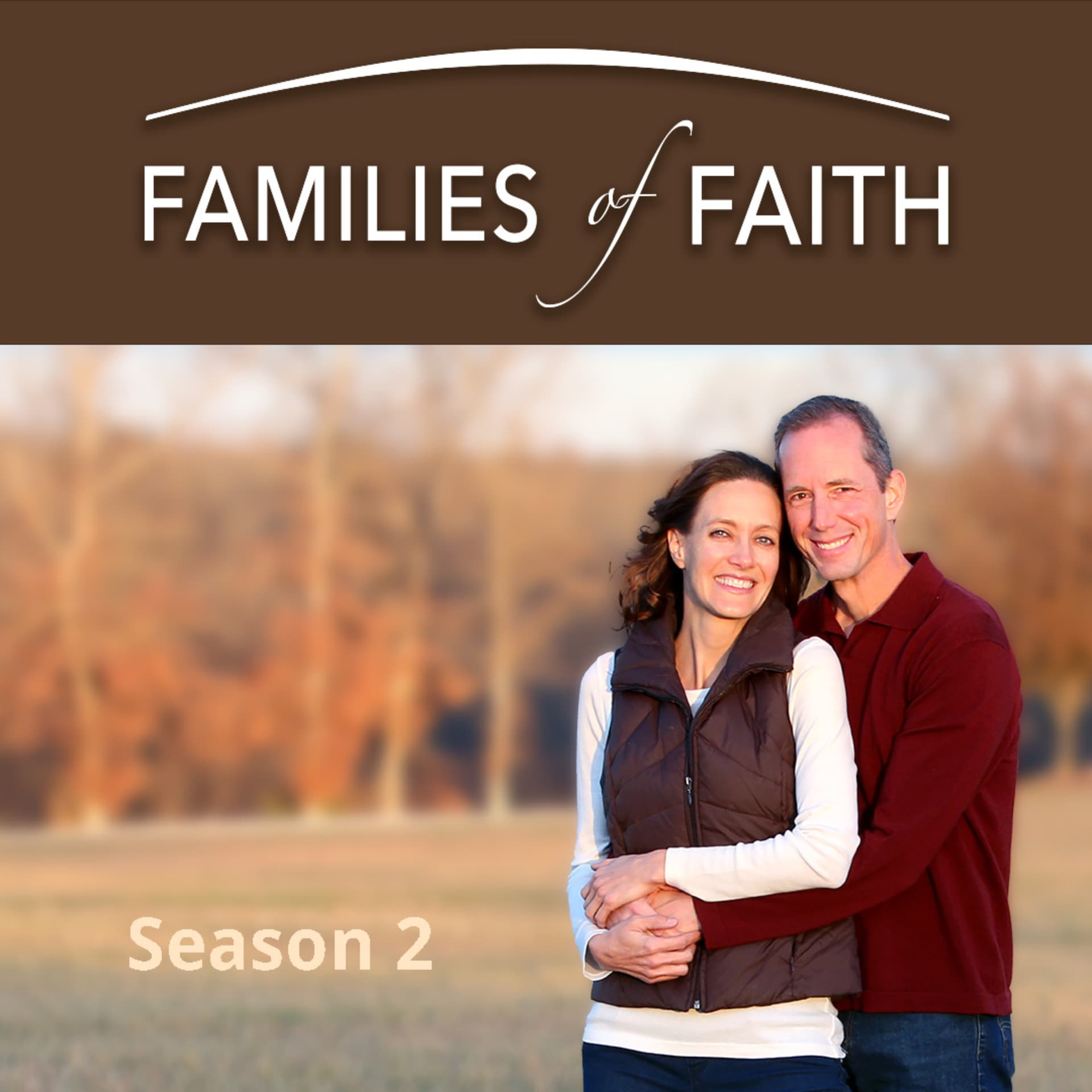 Families of Faith - Podcasts