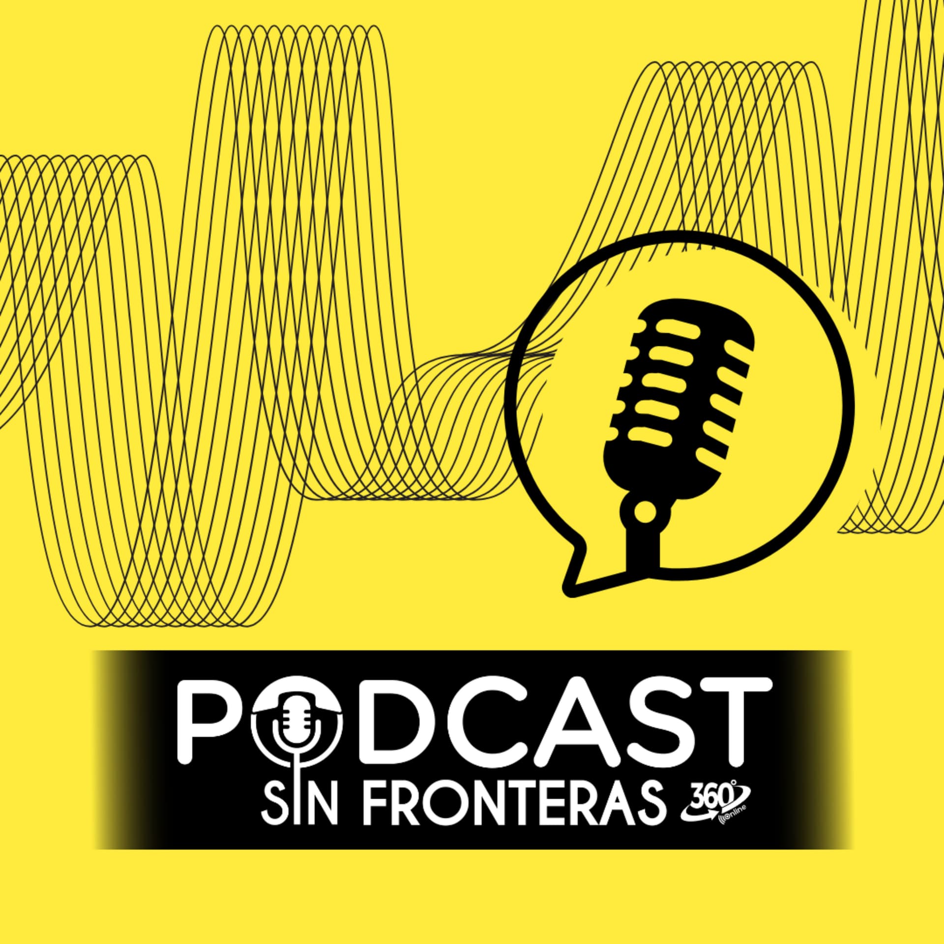 Sin fronteras 360 - Podcasts