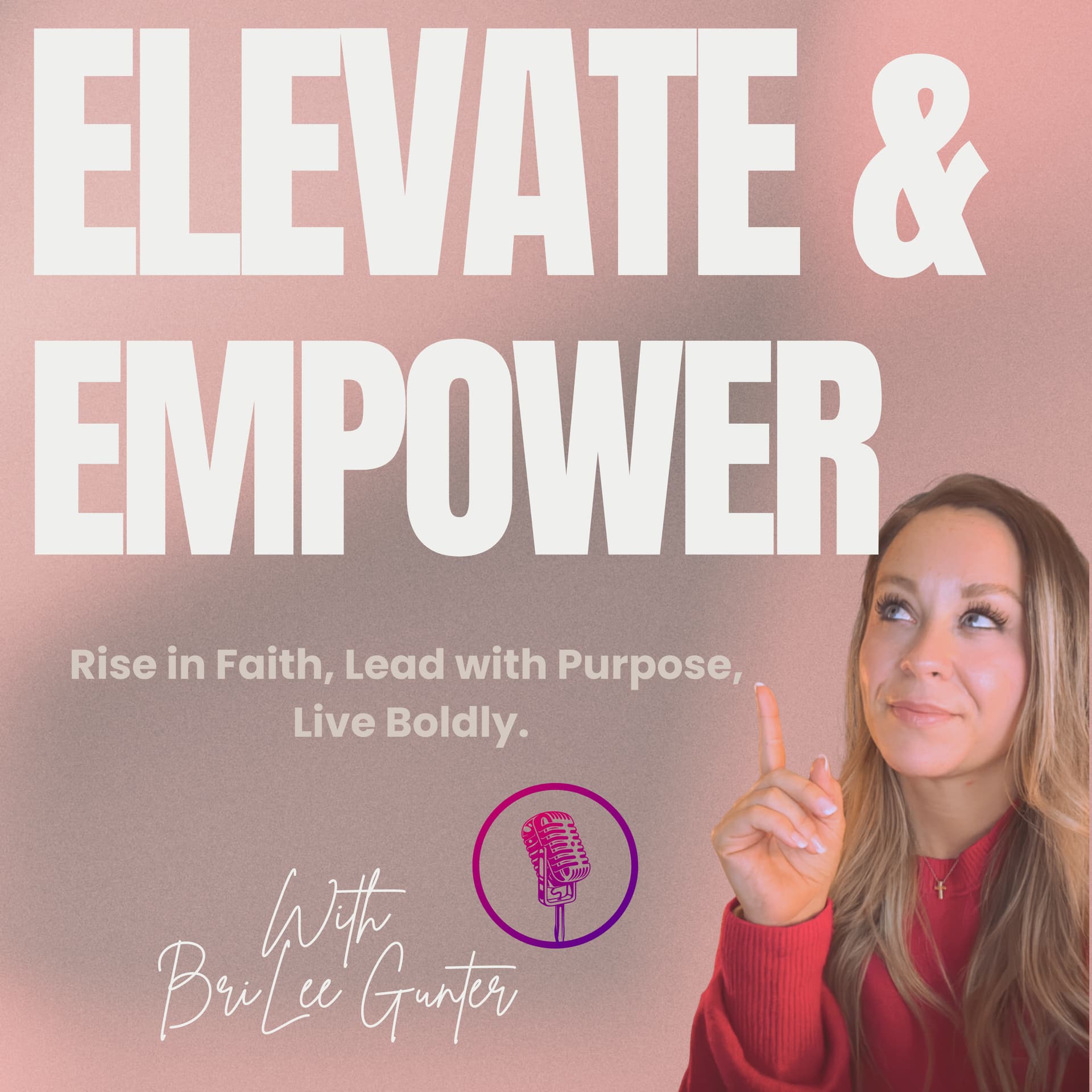 Elevate and Empower Podcast - Podcasts