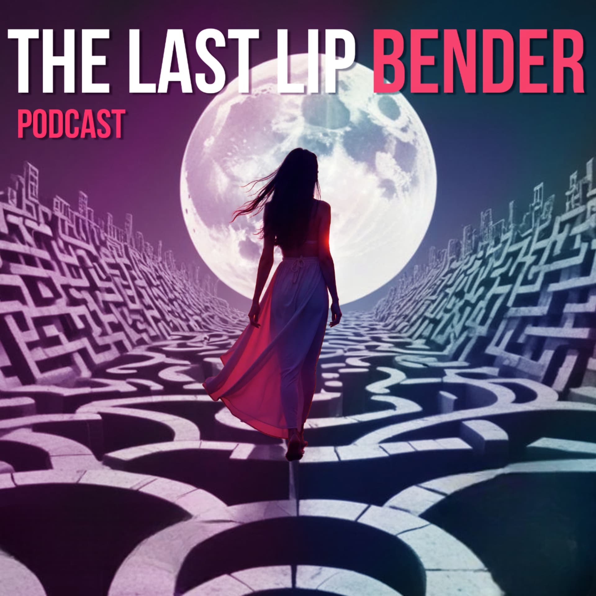 The Last Lip Bender - Podcasts