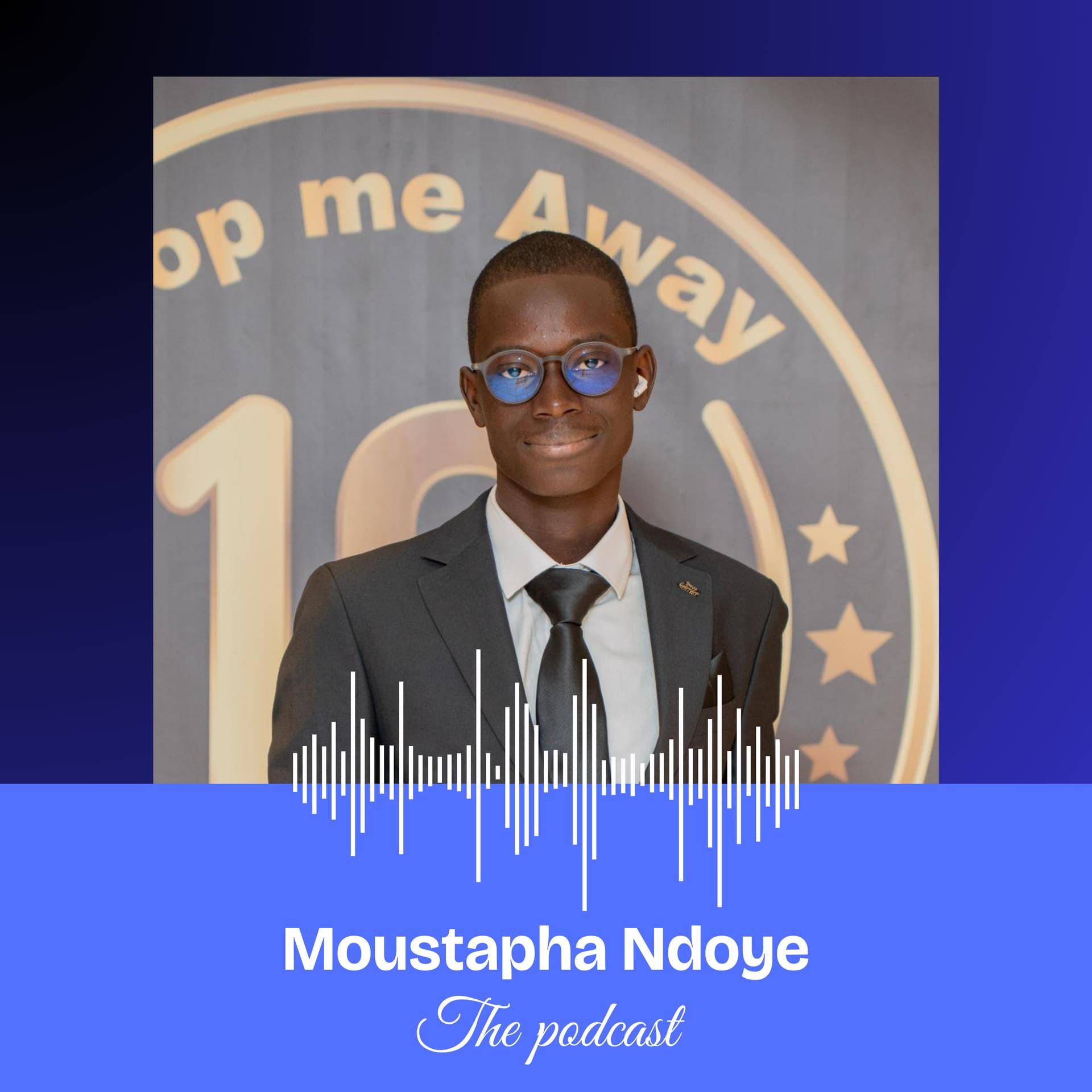 Moustapha Ndoye · The podcast - Podcasts