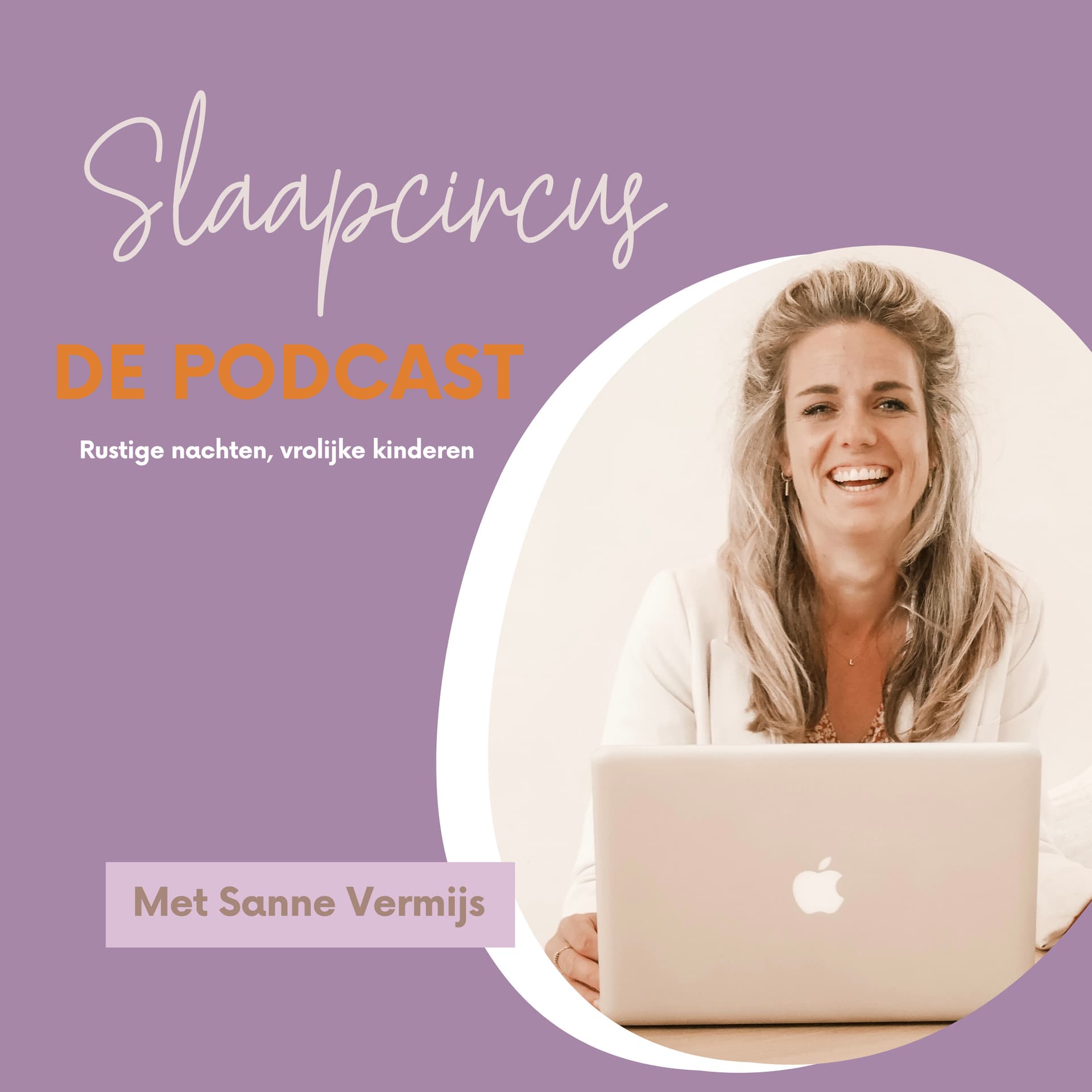 Slaapcircus de podcast: Rustige nachten, vrolijke kinderen - Podcasts