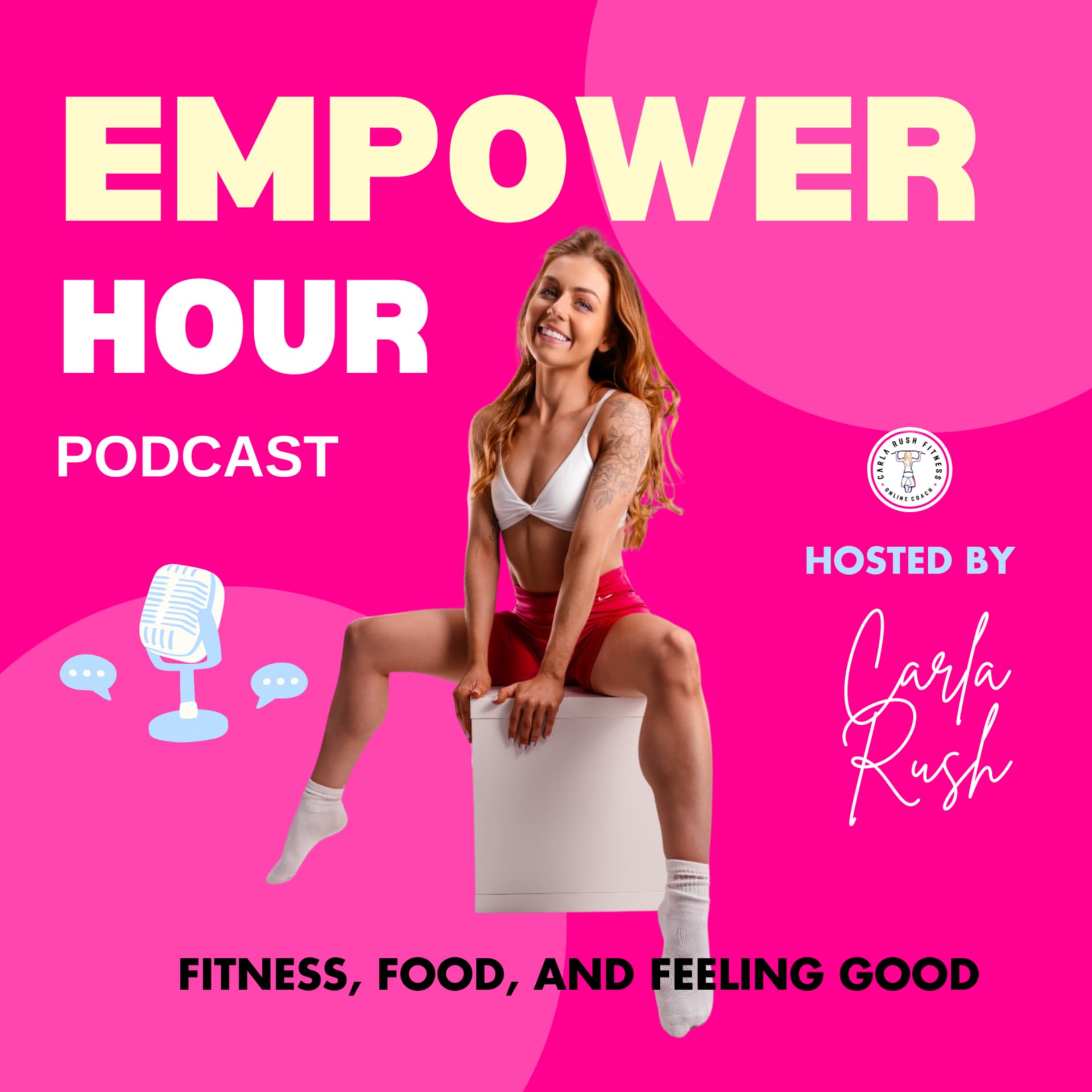 Empower Hour With Carla Rush - Podcasts