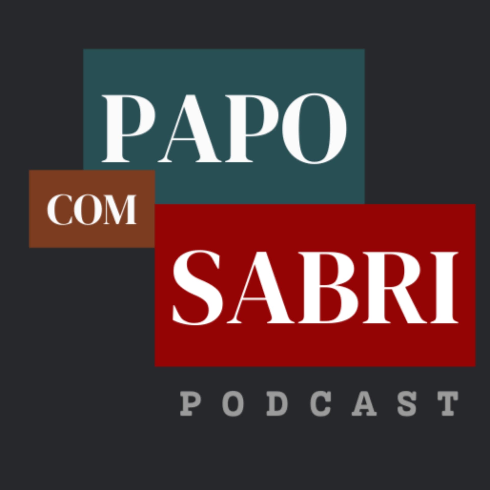 Papo com Sabri - Podcasts