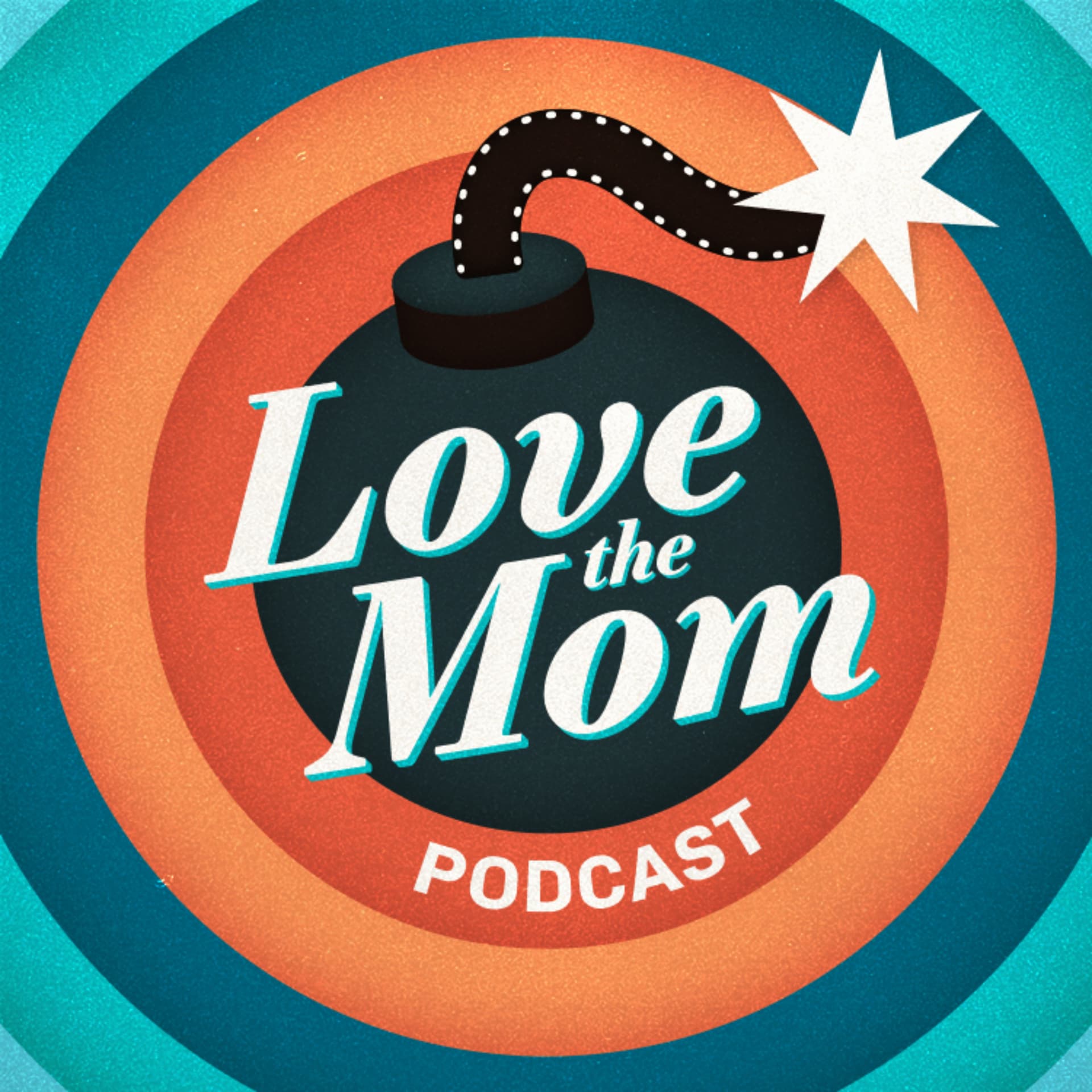 Love the Mom - Podcasts