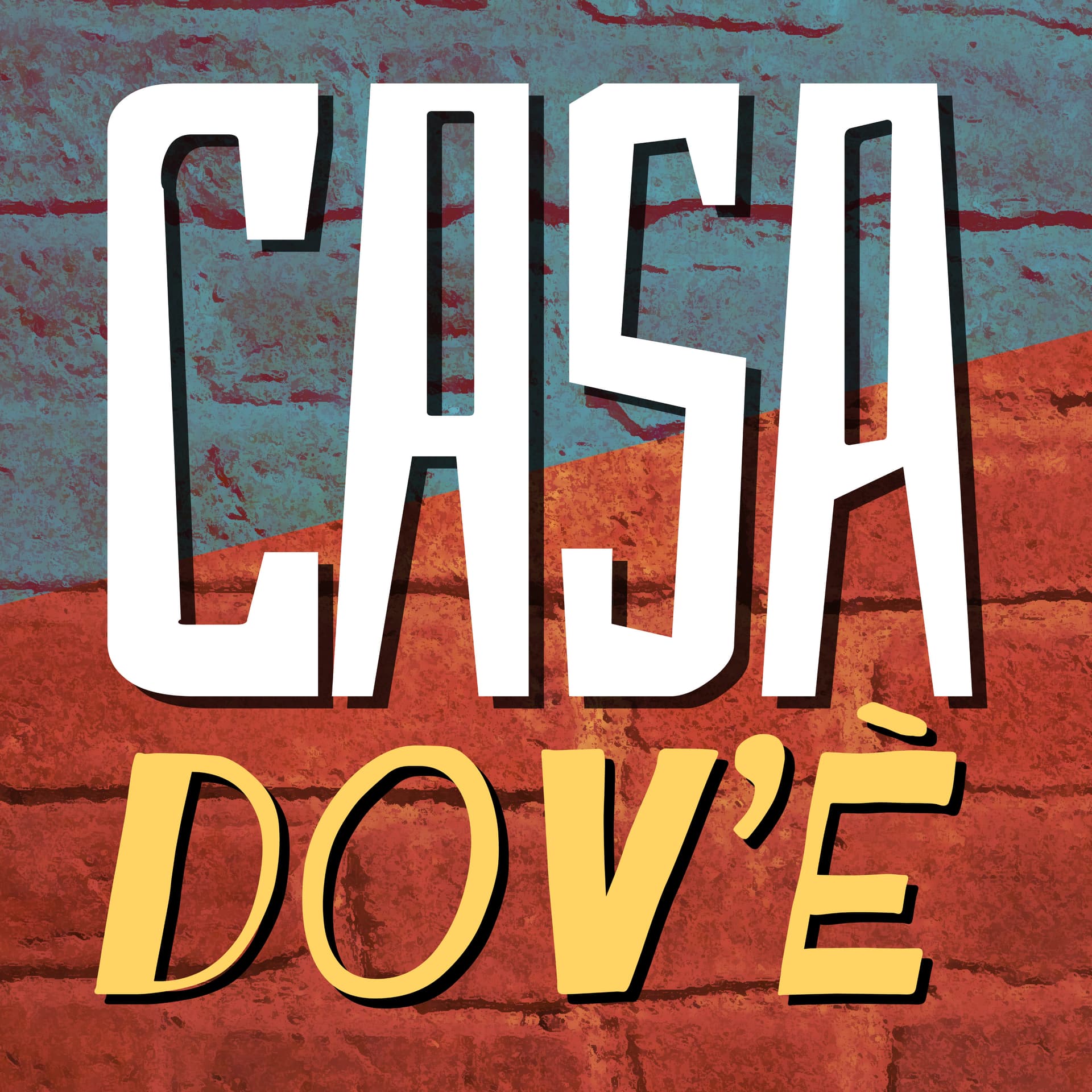 casa dov'è - Podcasts