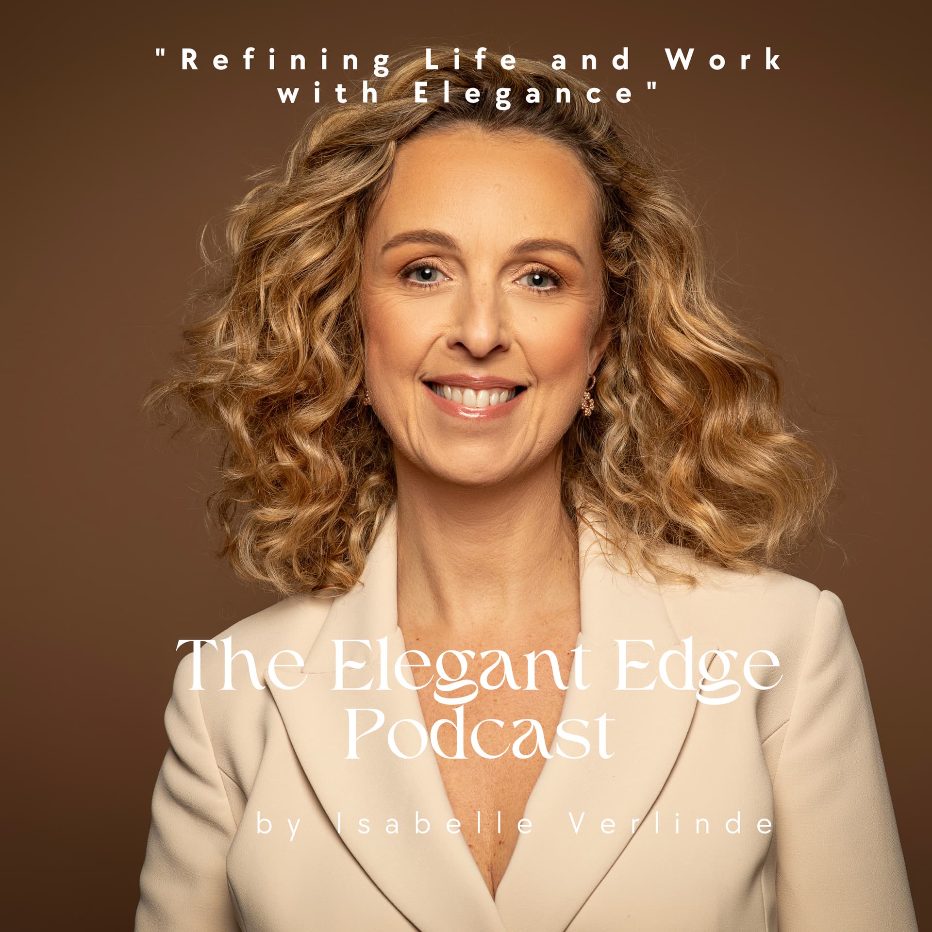 The Elegant Edge Podcast by Isabelle Verlinde - Podcasts