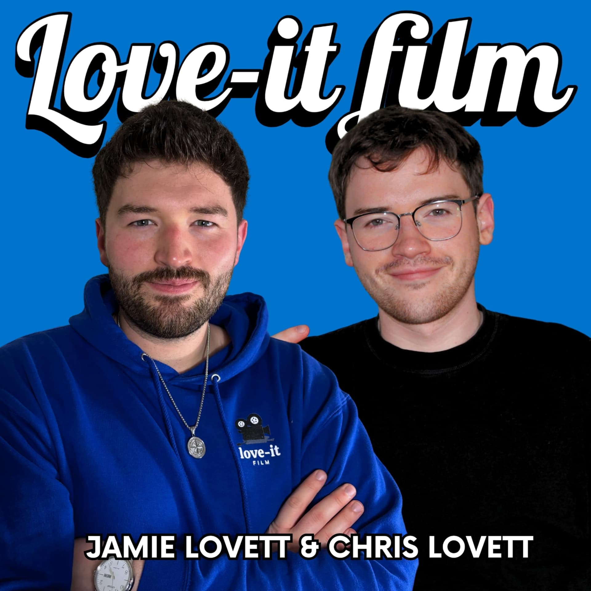 Love it Film - Podcasts