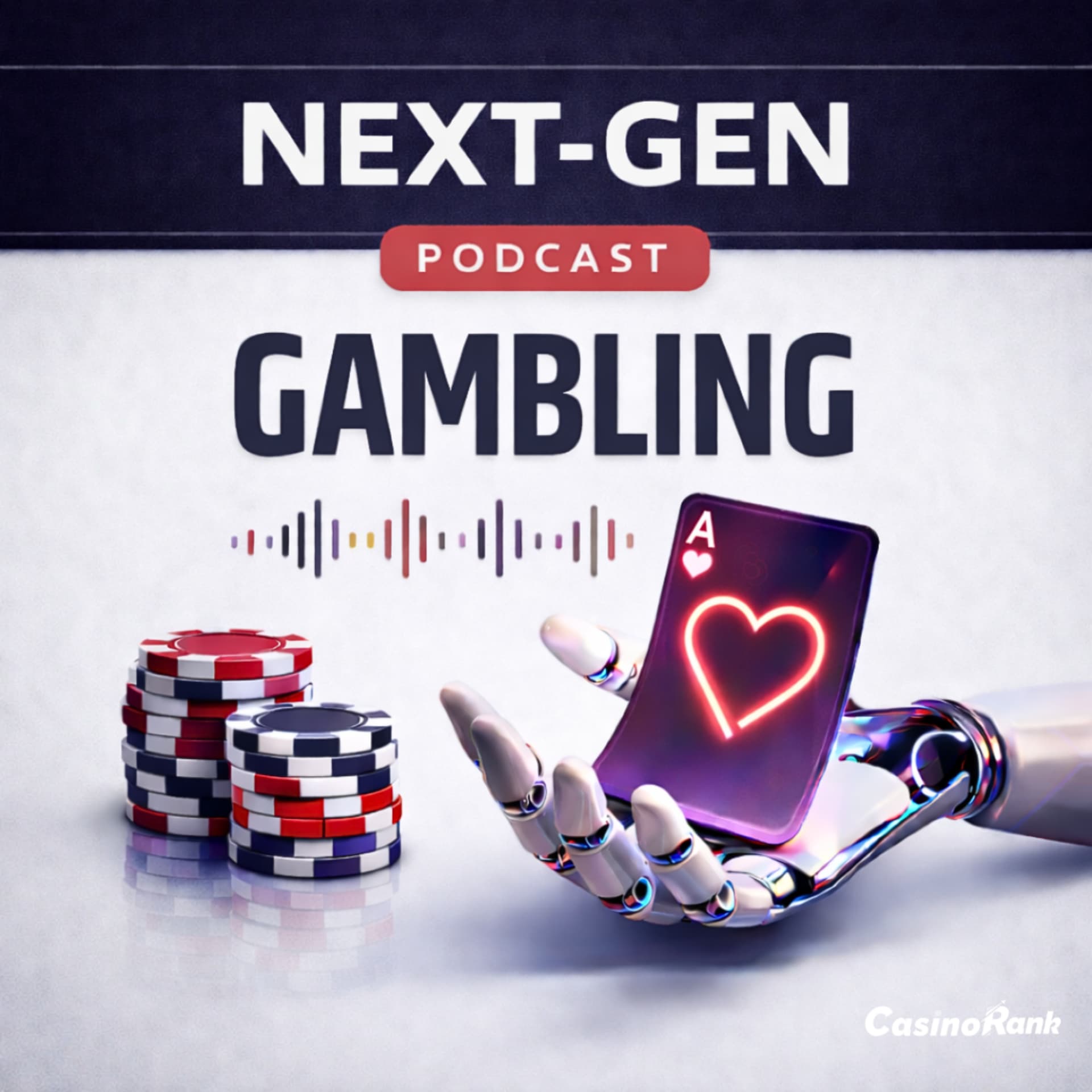 Next-Gen Gambling - Podcasts