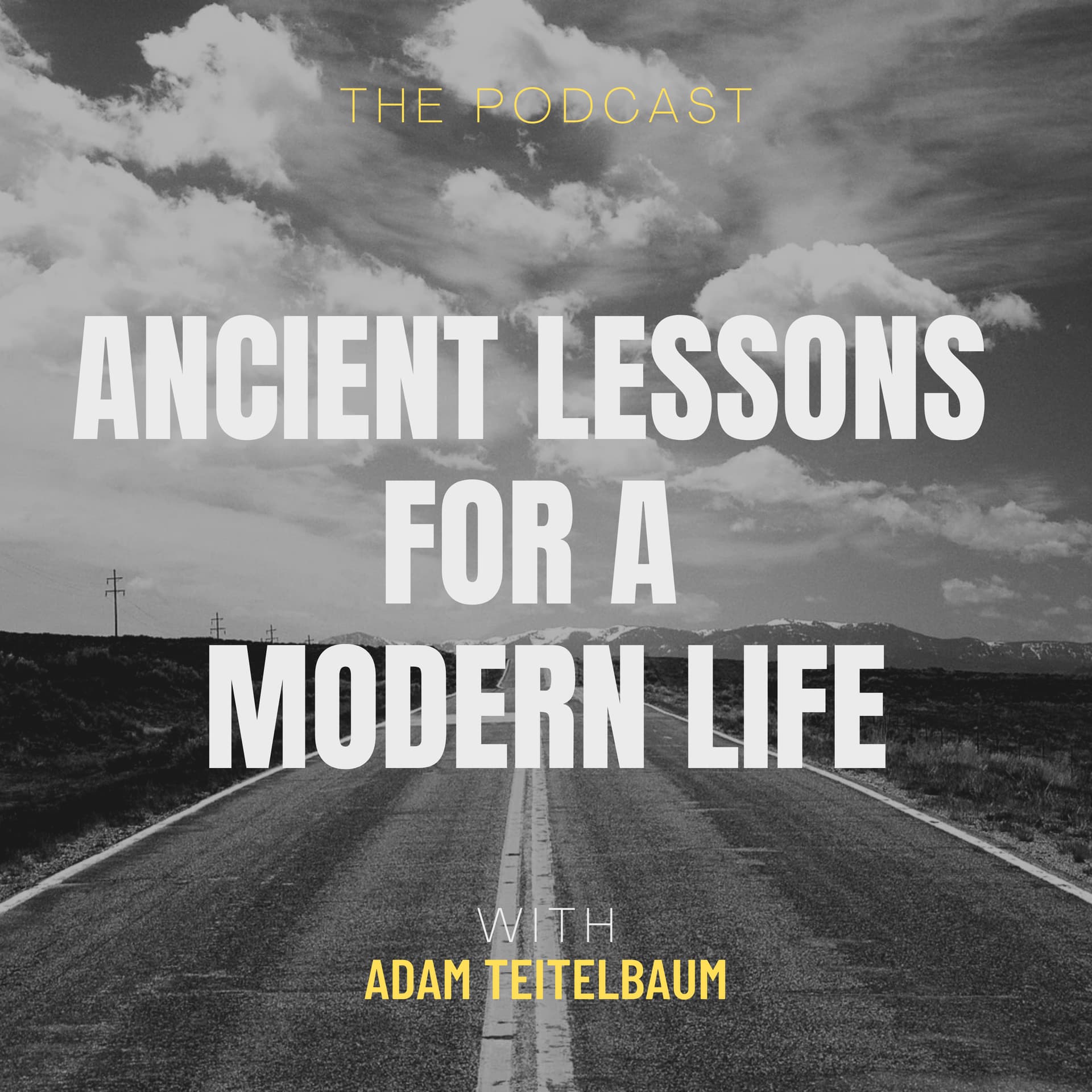 Ancient Lessons for a Modern Life with Adam Teitelbaum - Podcasts