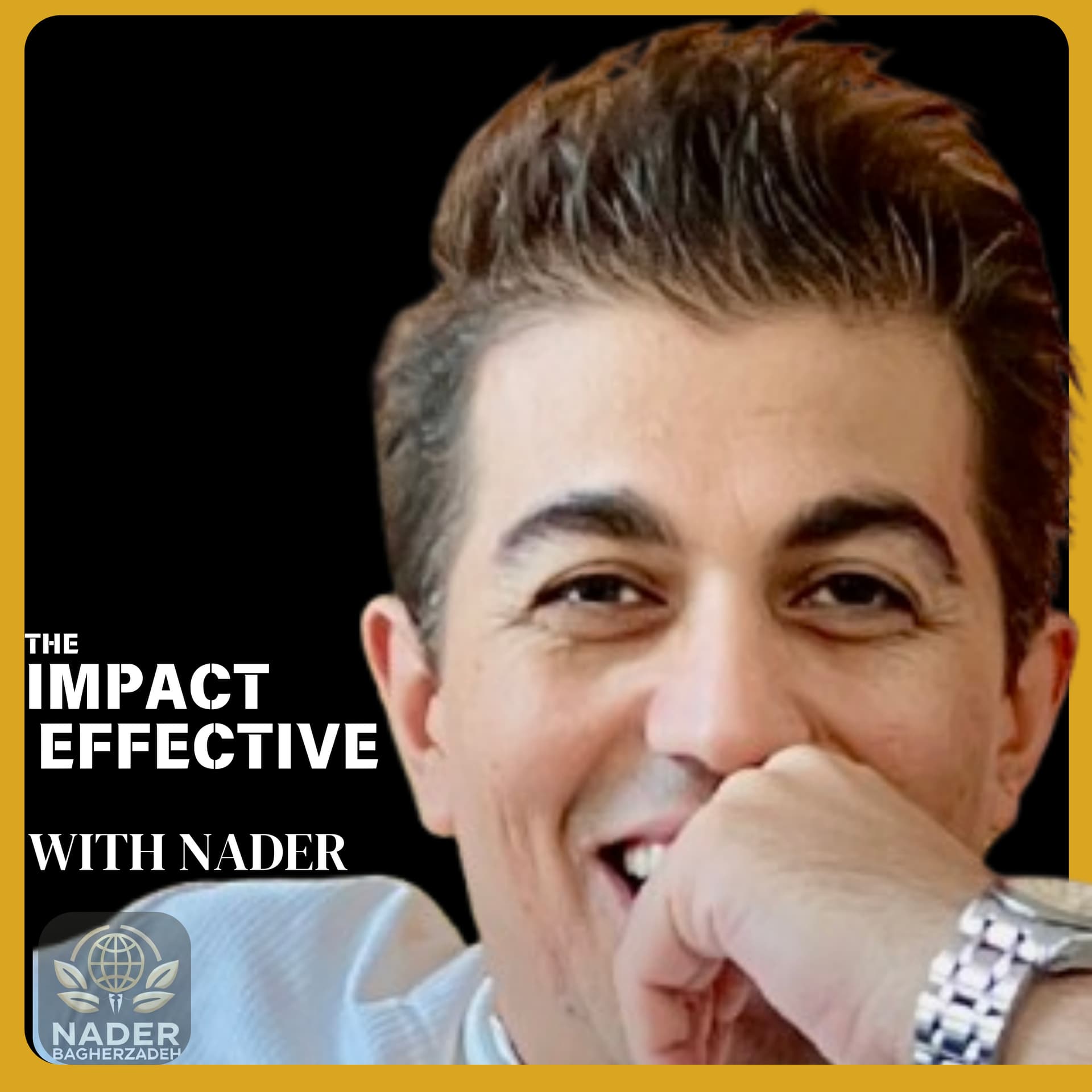 Impact Effective With Nader - Podcasts
