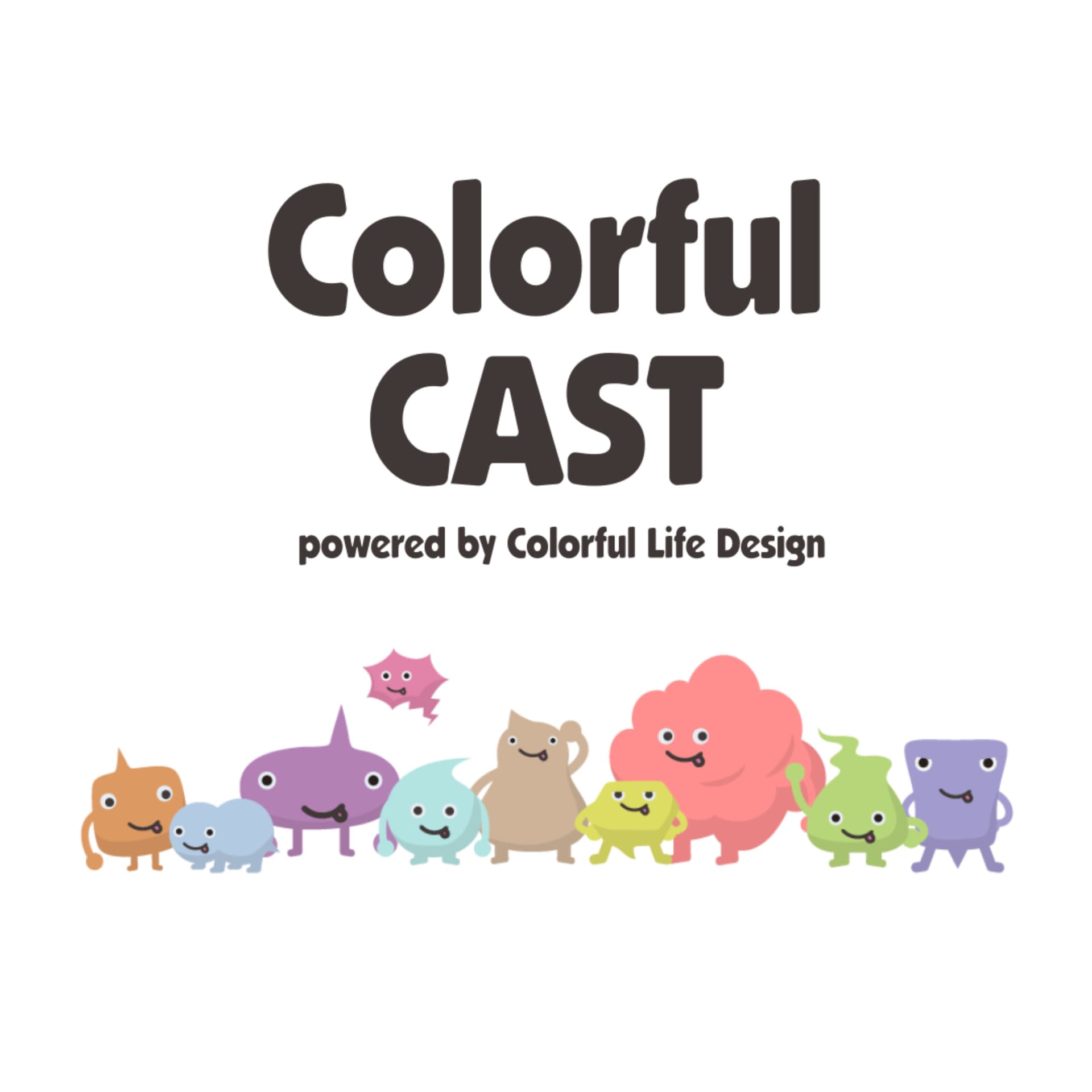 Colorful CAST - Podcasts