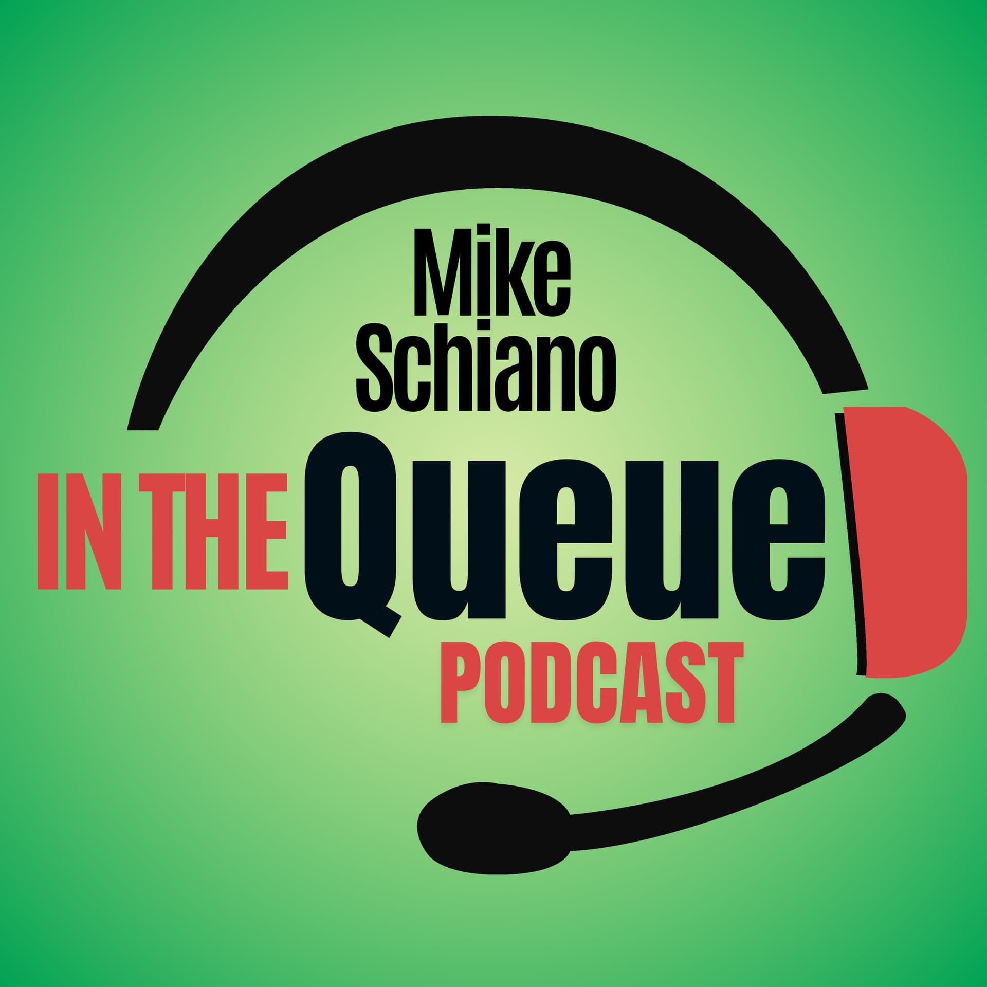 Mike Schiano In the Queue - Podcasts