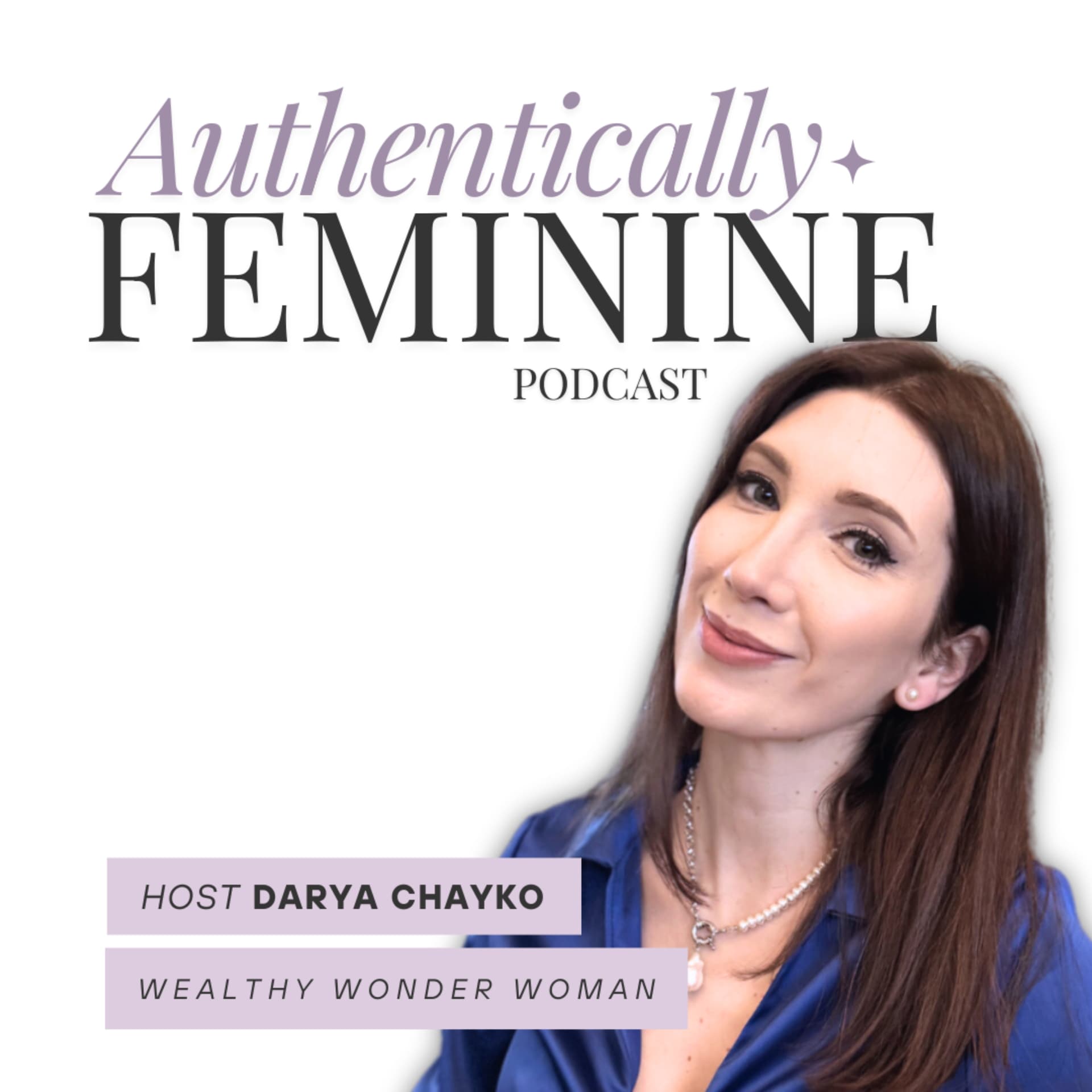 Authentically Feminine - Podcasts