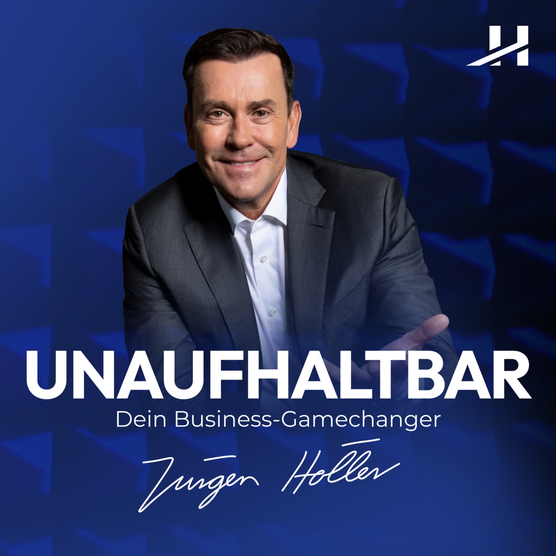 UNAUFHALTBAR - Dein Business-Gamechanger - Podcasts