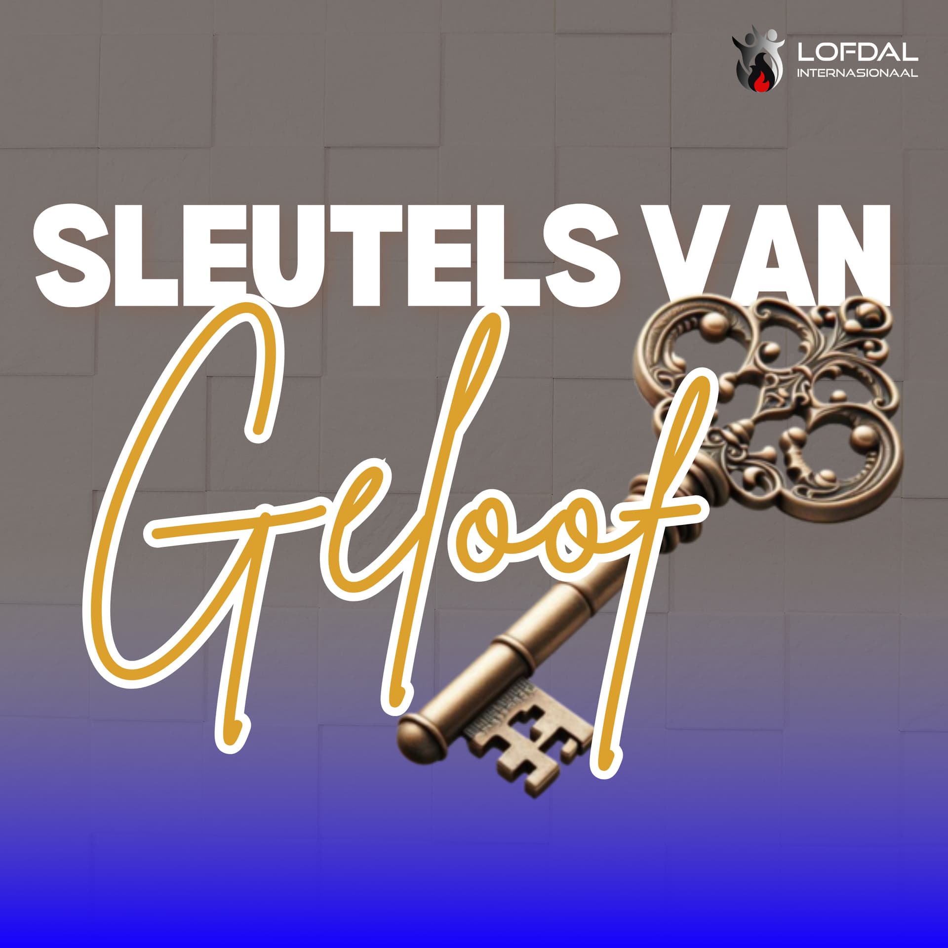 Sleutels van Geloof - Podcasts